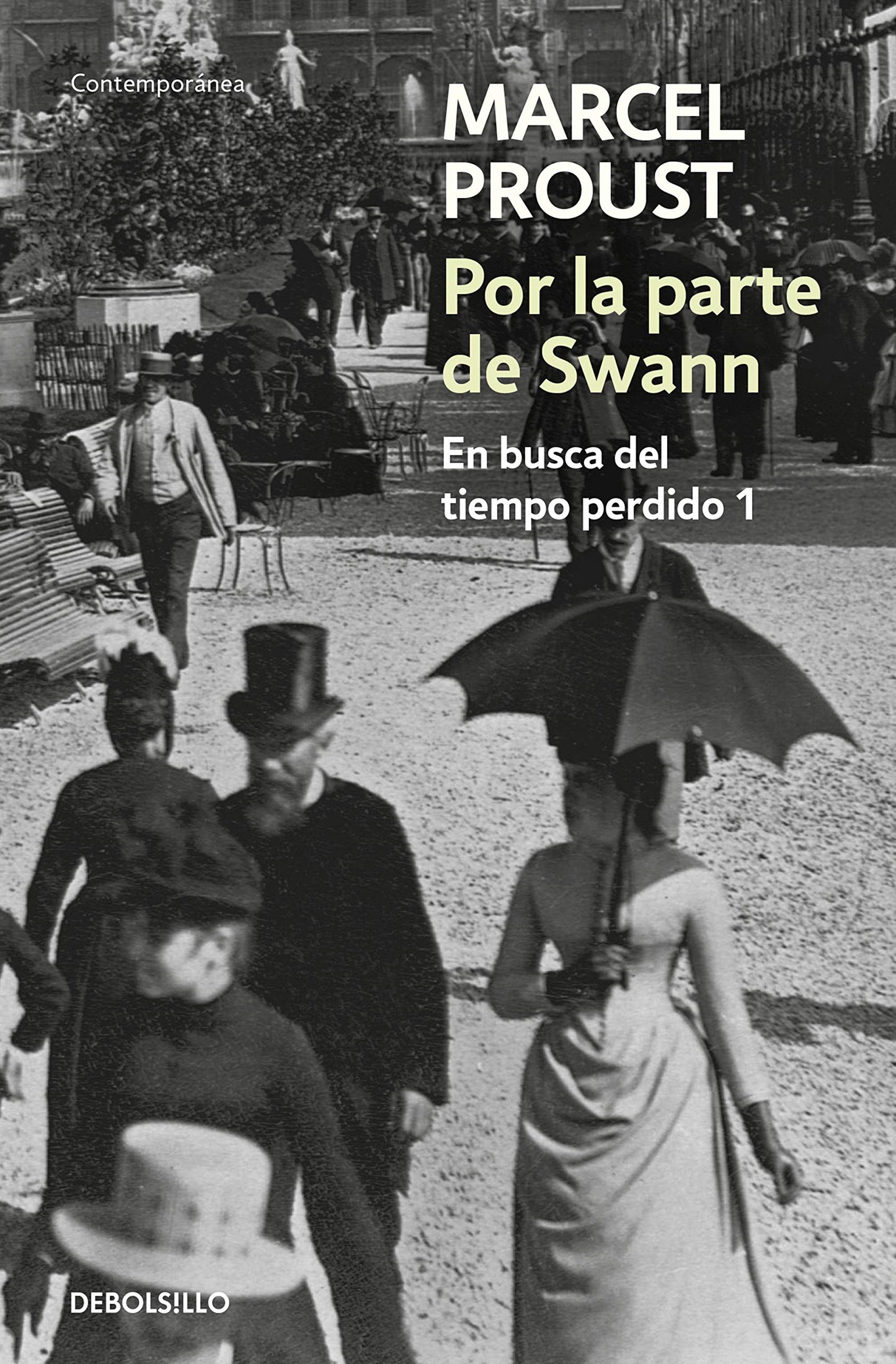 Libro: Por la parte de Swann (En busca del tiempo perdido 1) (Contemporánea)
