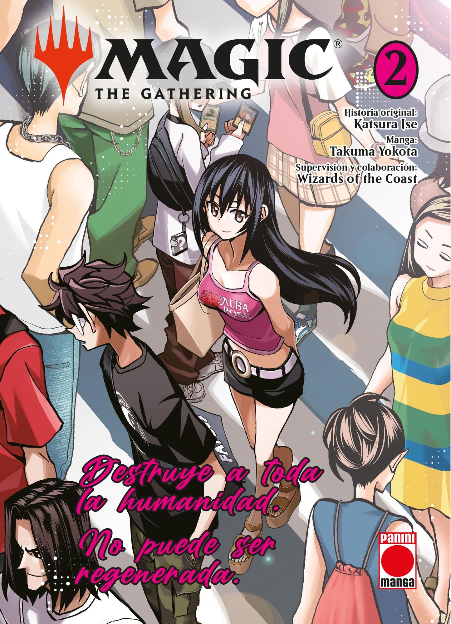 Libro: Magic: The Gathering 2. Destruye a toda la humanidad. No puede ser regenerada.