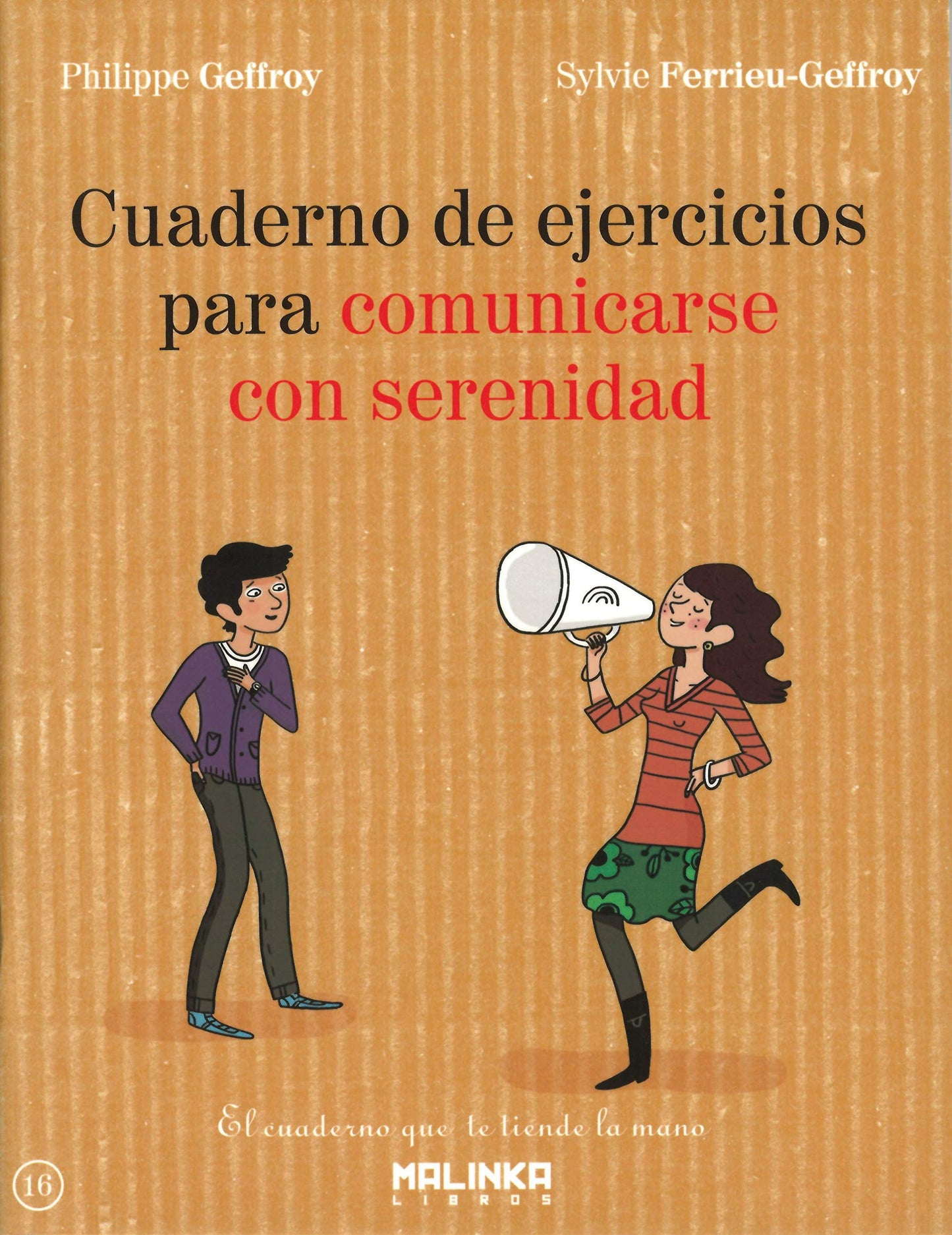 Libro: Cuaderno de ejercicios para comunicarse con serenidad (Spanish Edition)