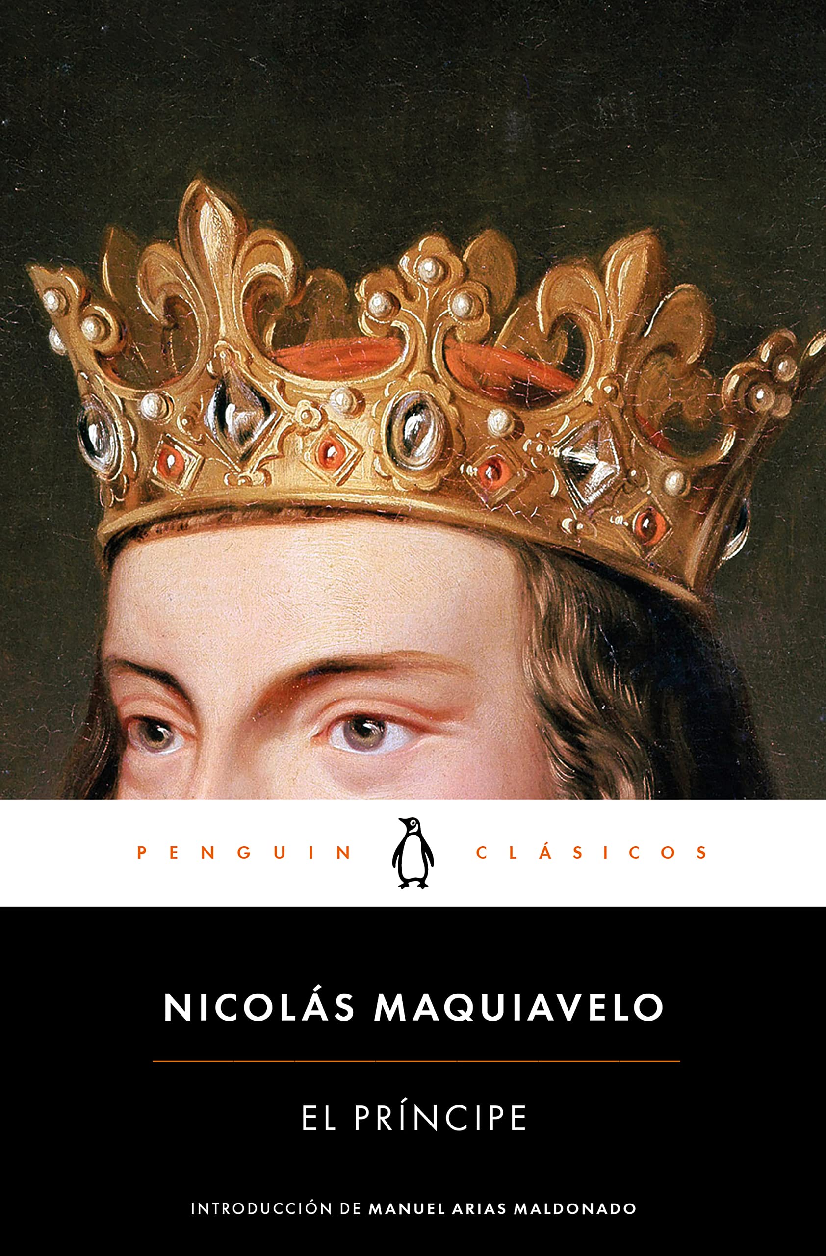 Libro: El Príncipe: Introducción de Manuel Arias Maldonado (Penguin Clásicos)