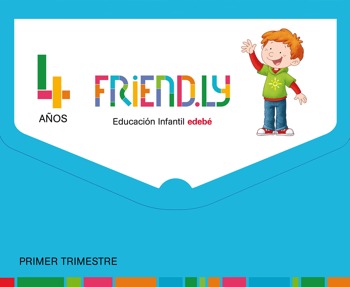 Libro: FRIEND.LY 4 AÑOS PRIMER TRIMESTRE