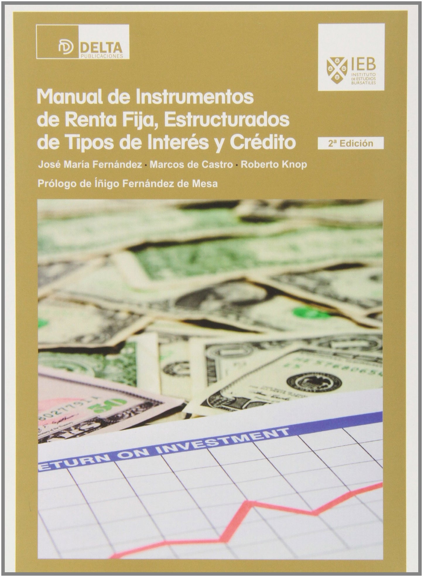 Libro: Manual de instrumentos de renta fija, estructurados de tipos de interés y crédito (SIN COLECCION)