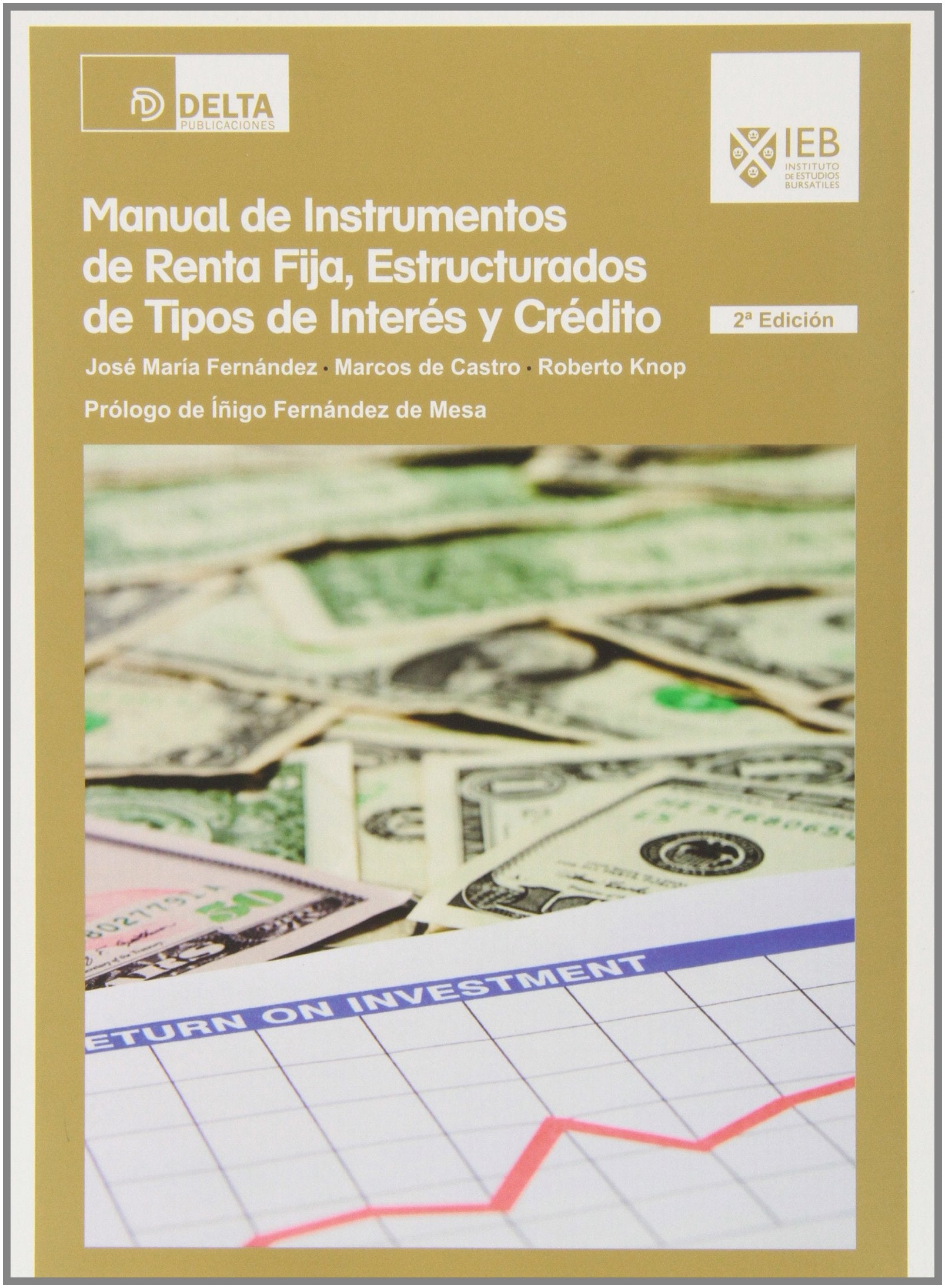 Libro: Manual de instrumentos de renta fija, estructurados de tipos de interés y crédito (SIN COLECCION)