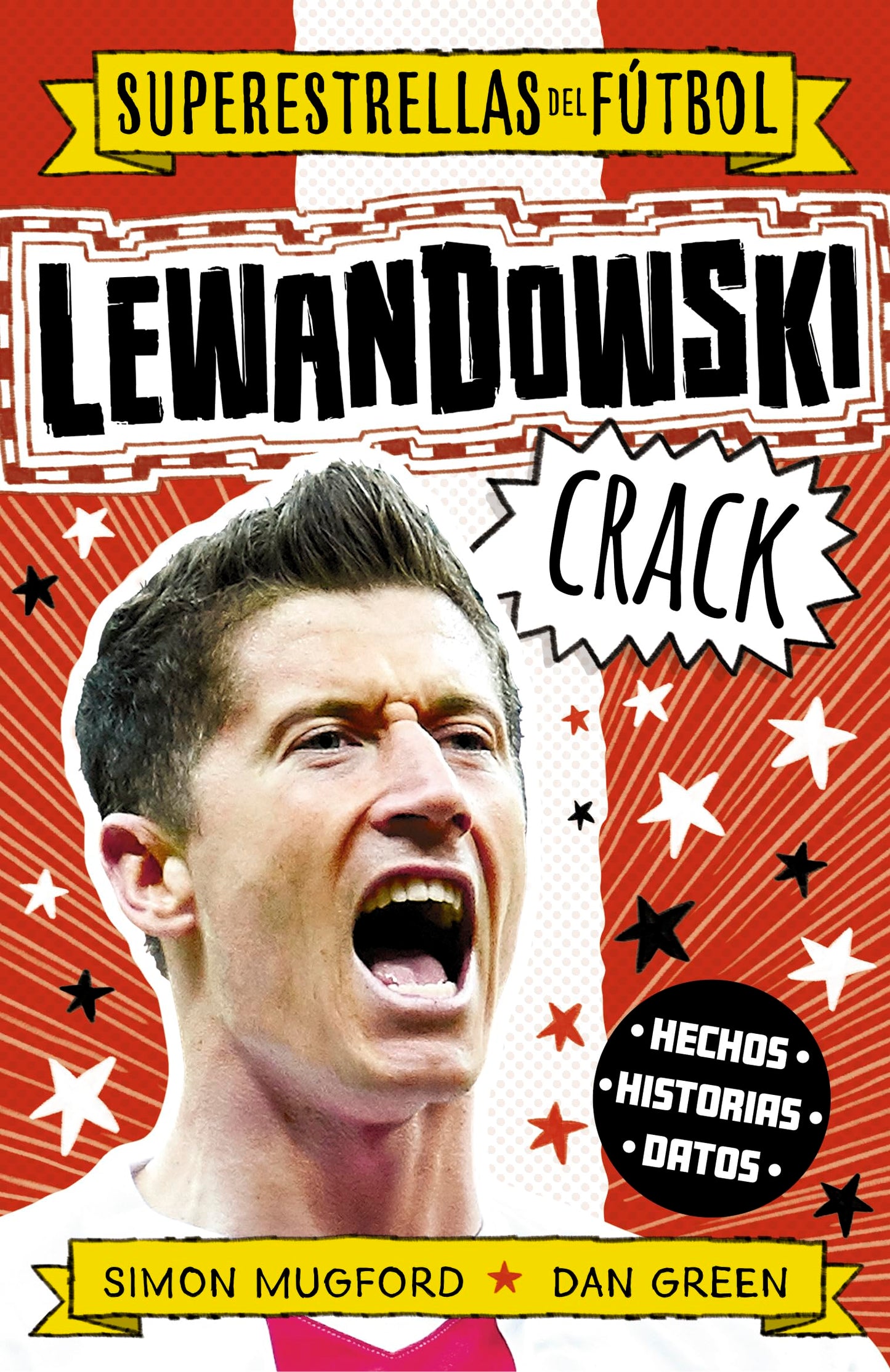 Libro: Lewandowski Crack (Superestrellas del fútbol)