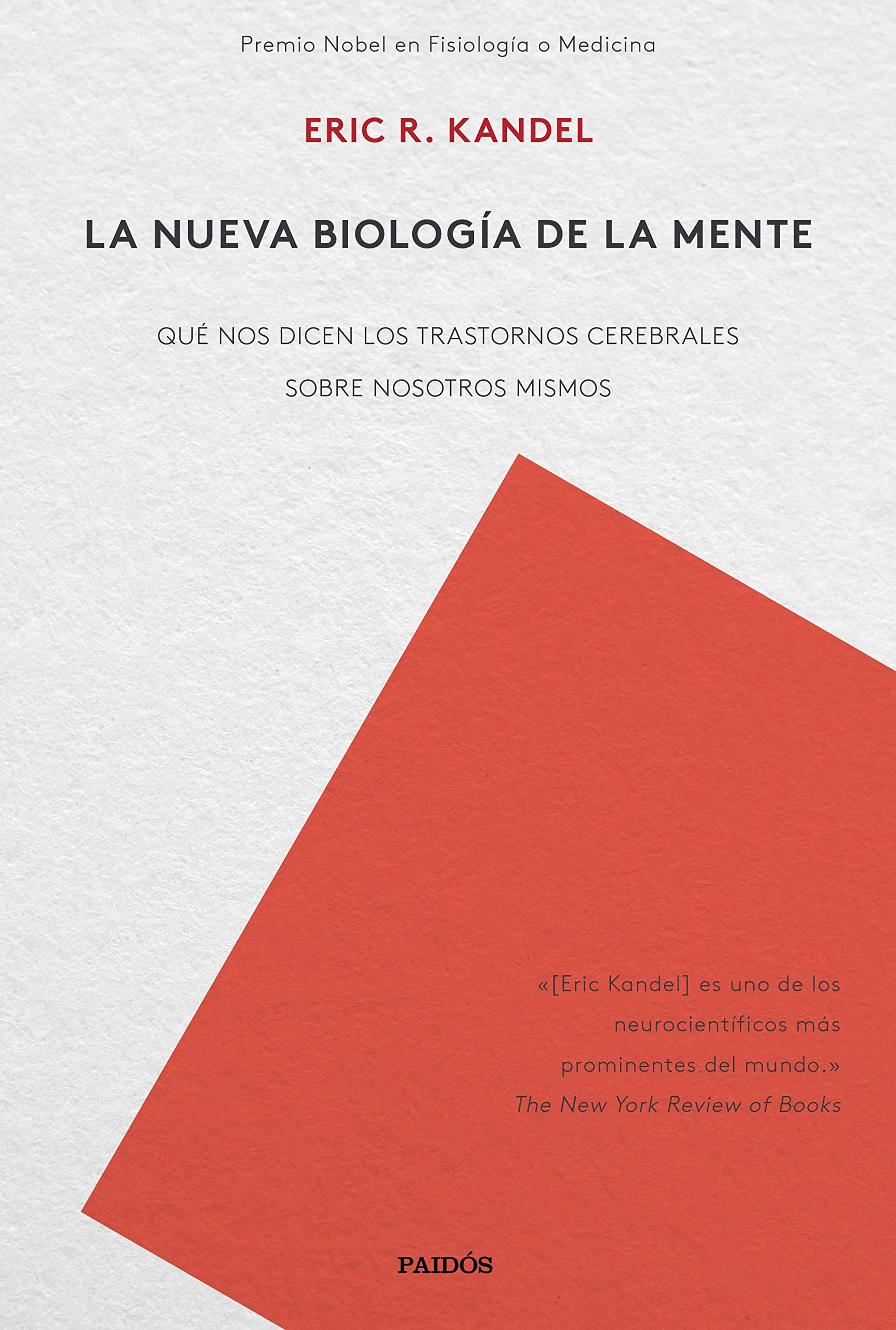 Libro: La nueva biología de la mente: Qué nos dicen los trastornos cerebrales sobre nosotros mismos (Contextos)