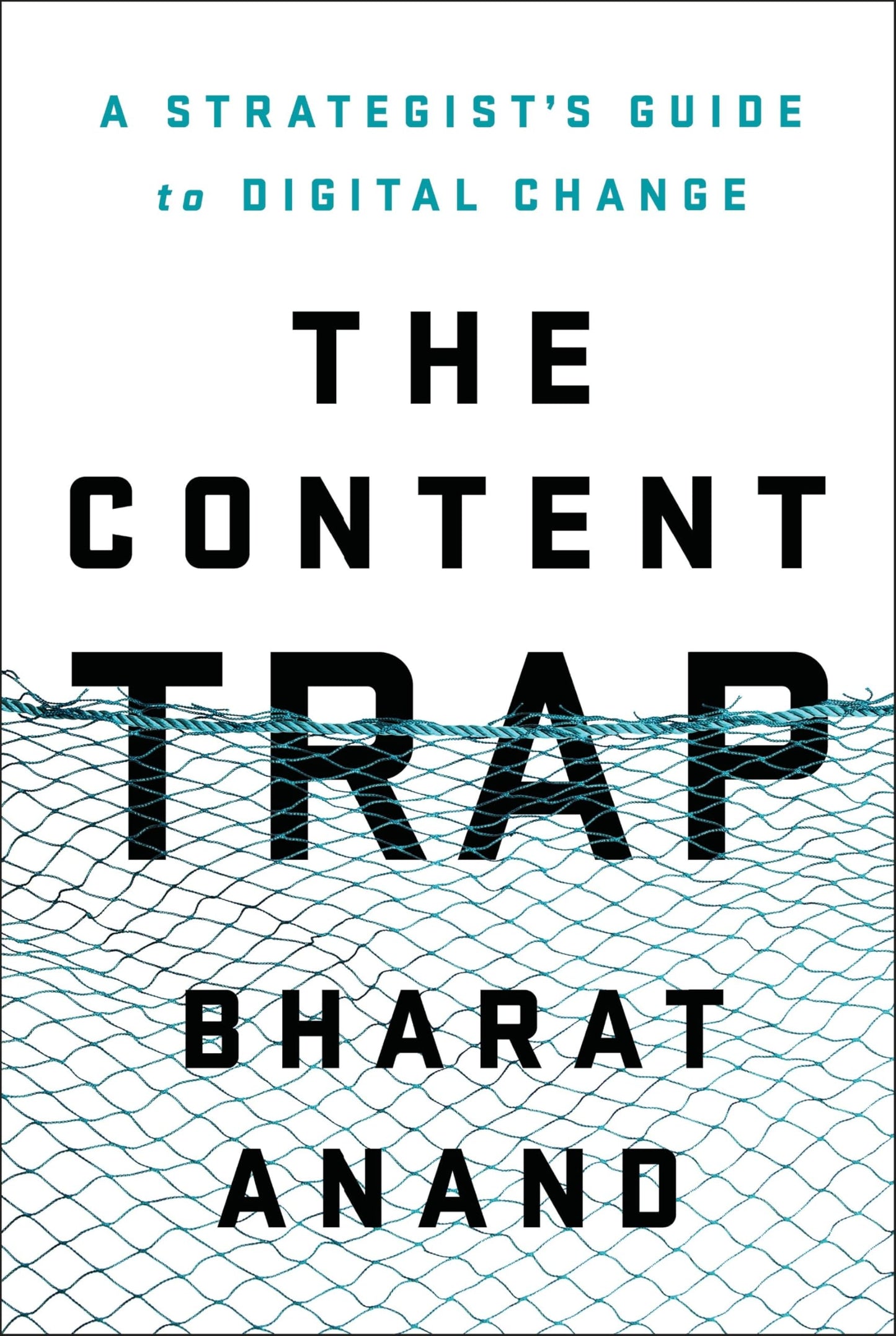 Libro: The Content Trap: A Strategist's Guide to Digital Change