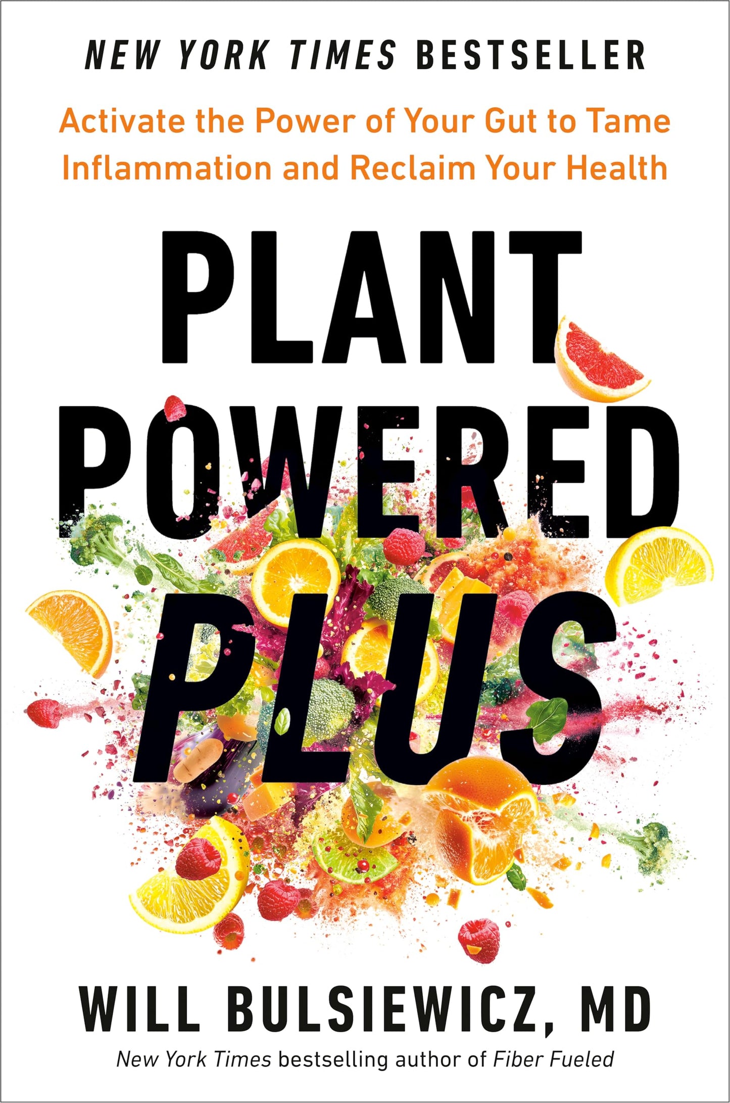 Libro: Plant Powered Plus: Activate the Power of Your Gut to Tame Inflammation and Reclaim Your Health