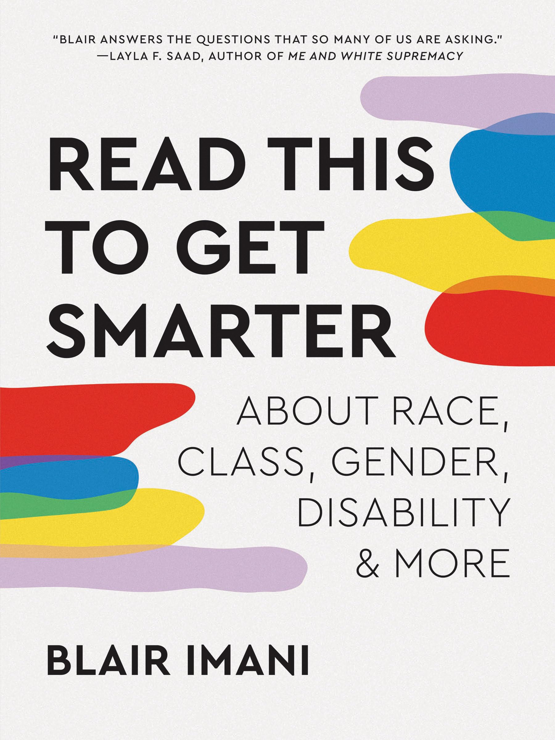 Libro: Read This to Get Smarter: about Race, Class, Gender, Disability & More