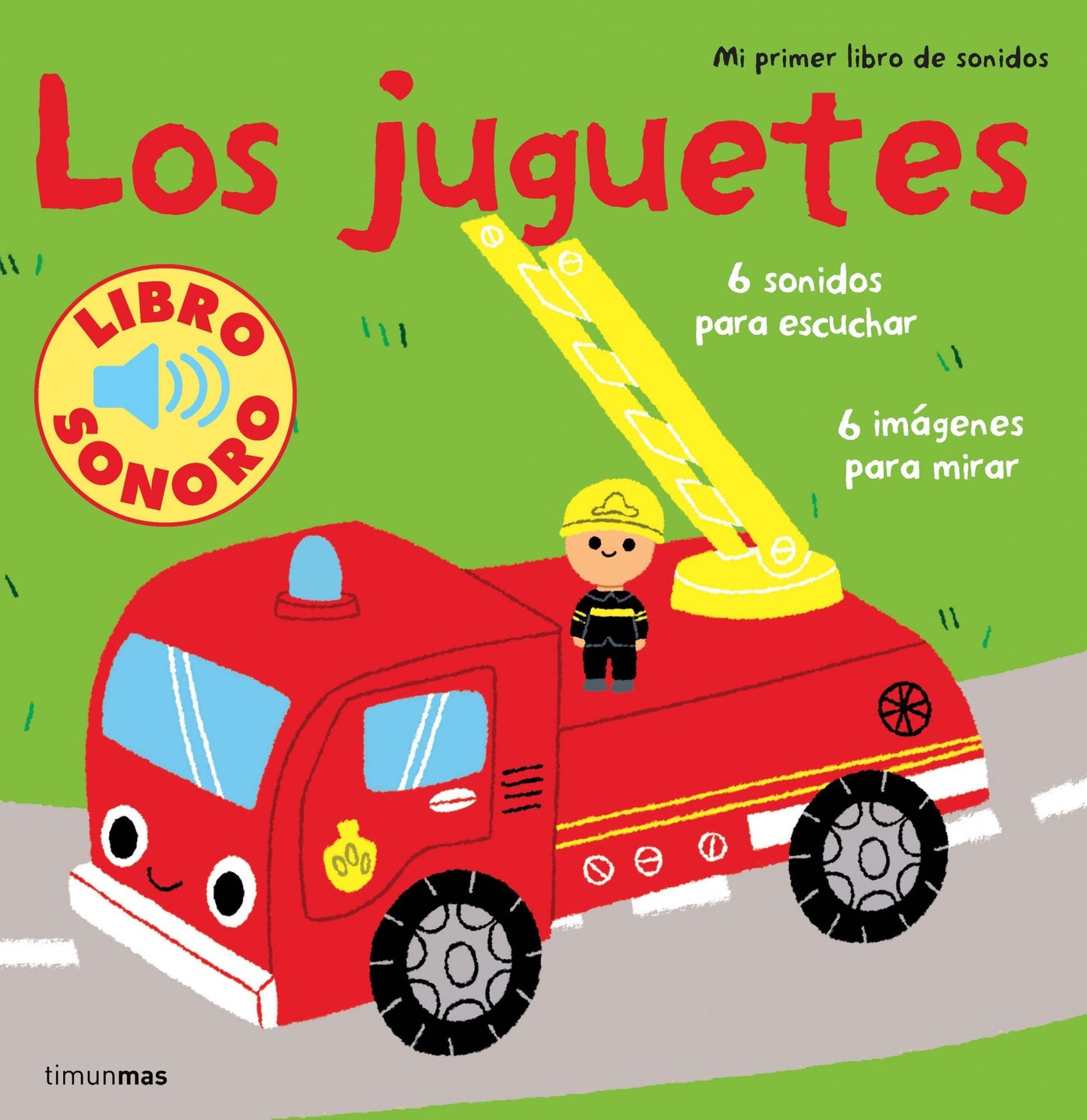 Libro: Los juguetes. Mi primer libro de sonidos