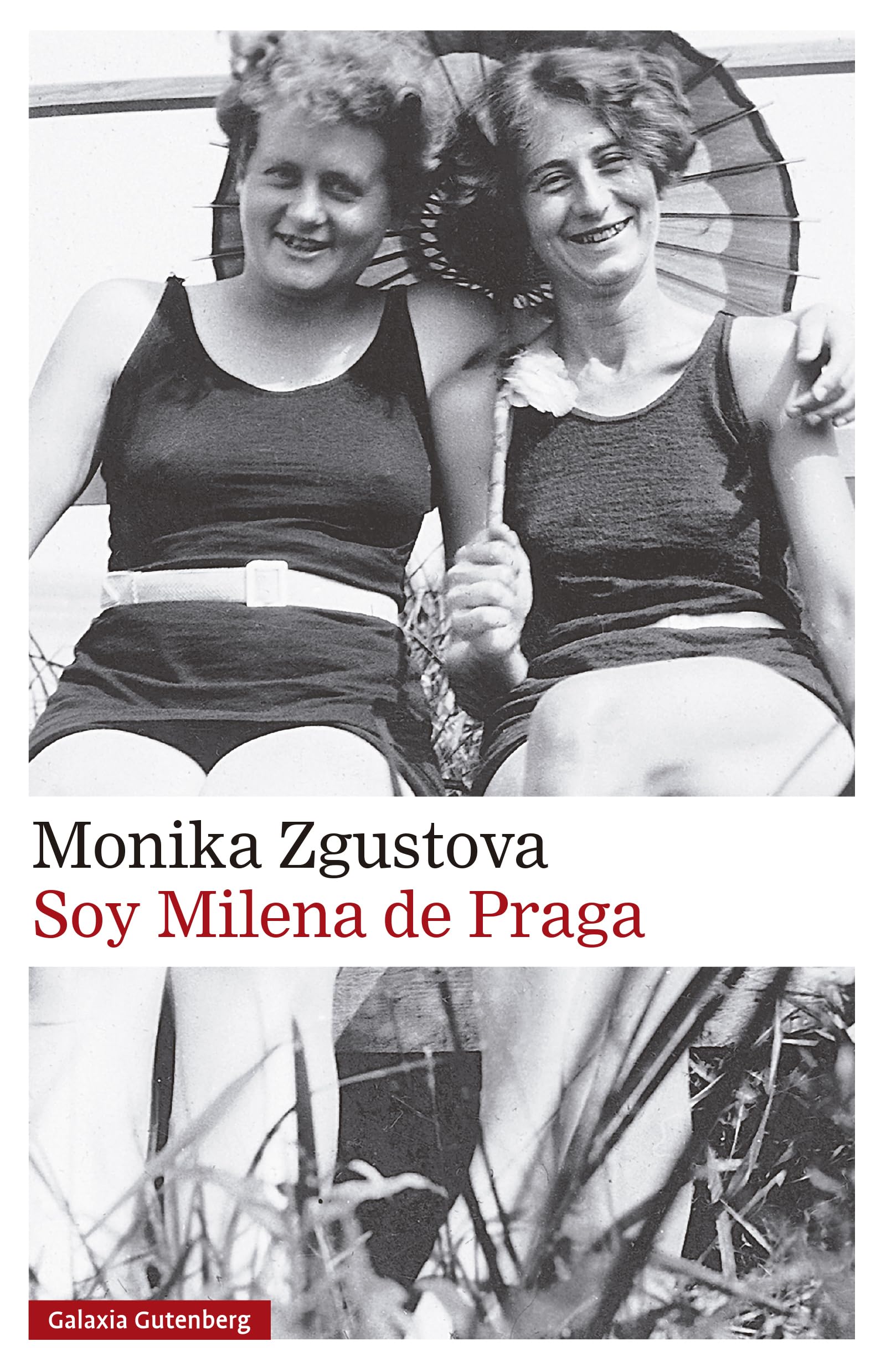 Libro: Soy Milena de Praga (Galaxia Gutenberg, 337) (Spanish Edition)