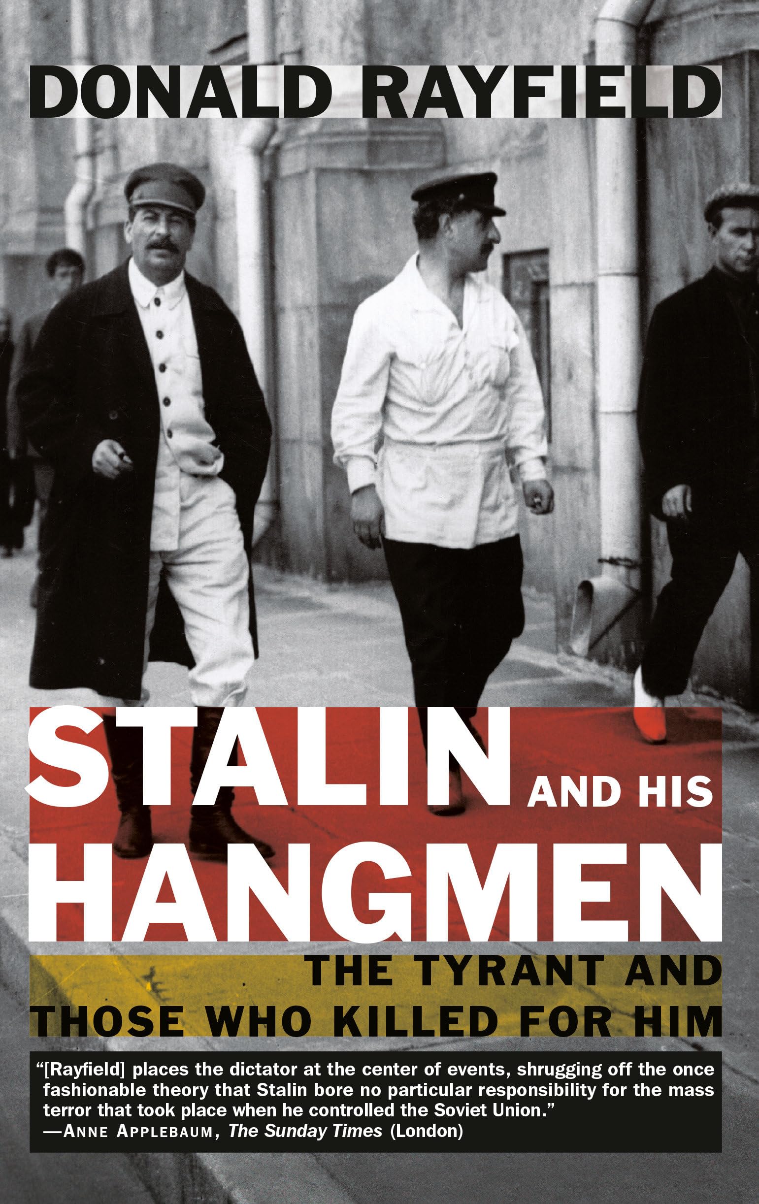 Libro: Stalin and His Hangmen: The Tyrant and Those Who Killed for Him