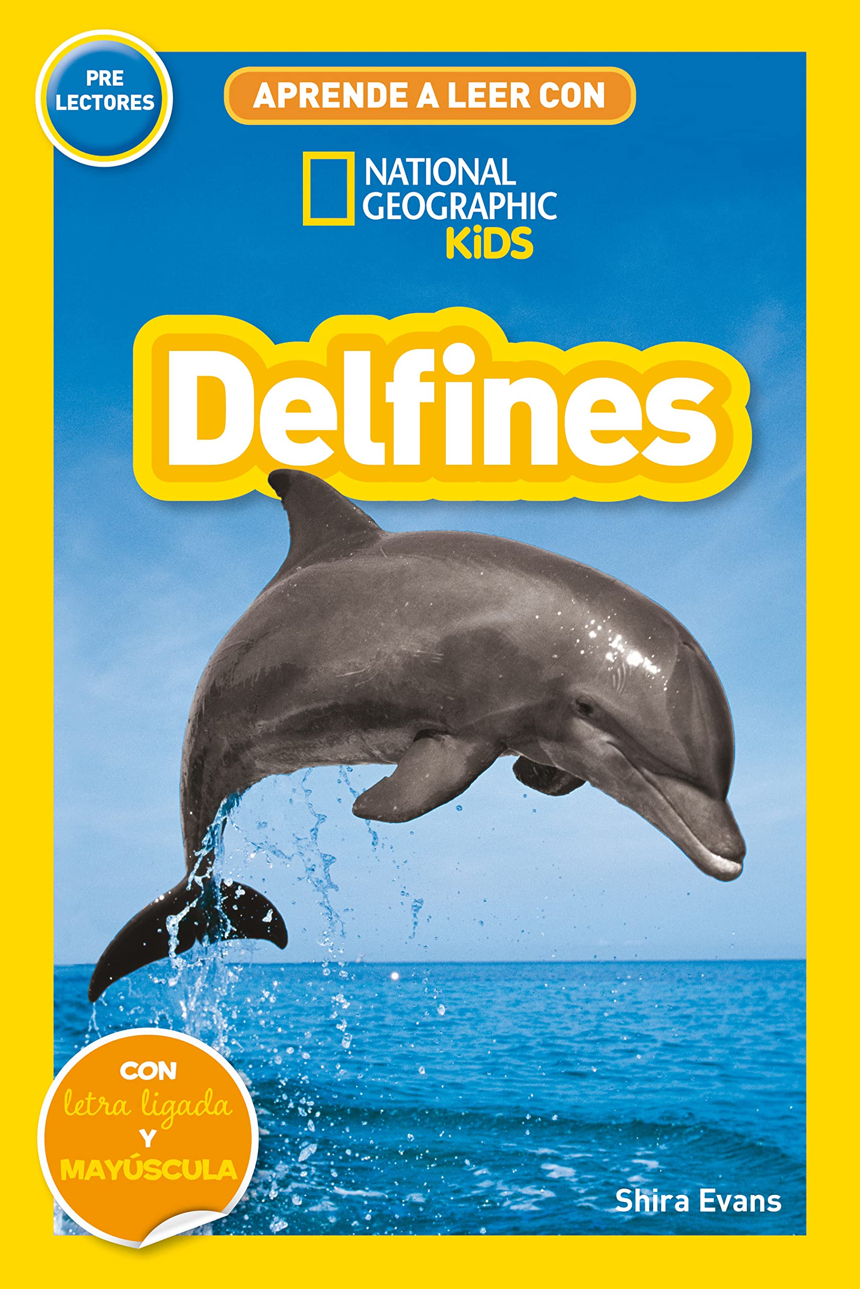 Libro: Aprende a leer con National Geographic (Prelectores) - Delfines: Con letra ligada y mayúscula