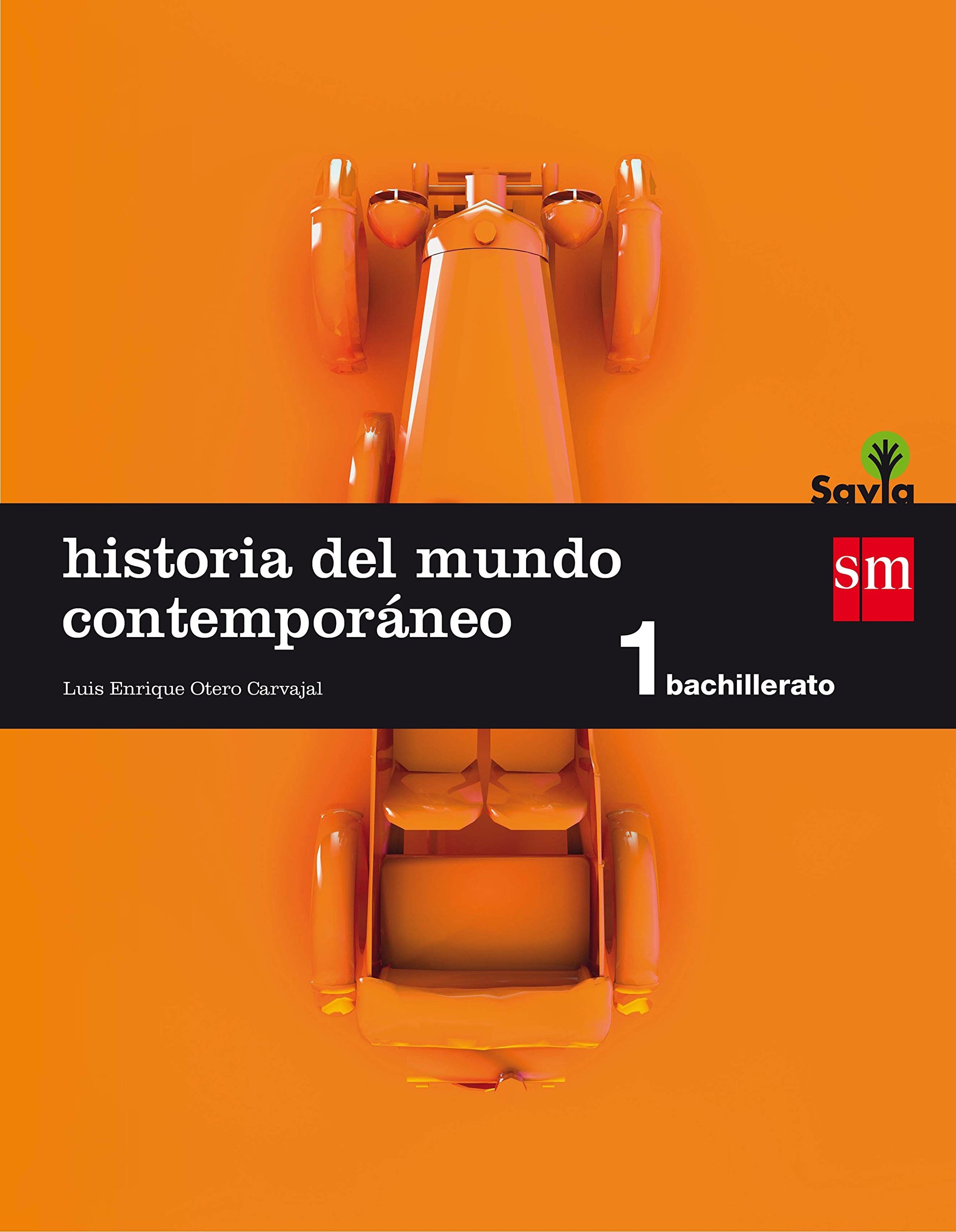 Libro: Historia del mundo contemporáneo. 1 Bachillerato. Savia