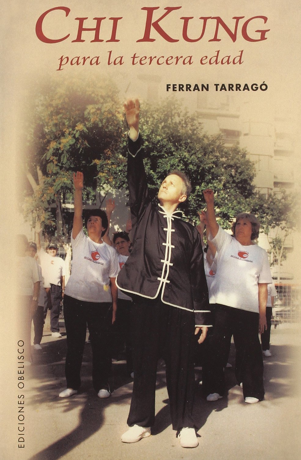 Libro: Chi kung para la tercera edad (ARTES MARCIALES)