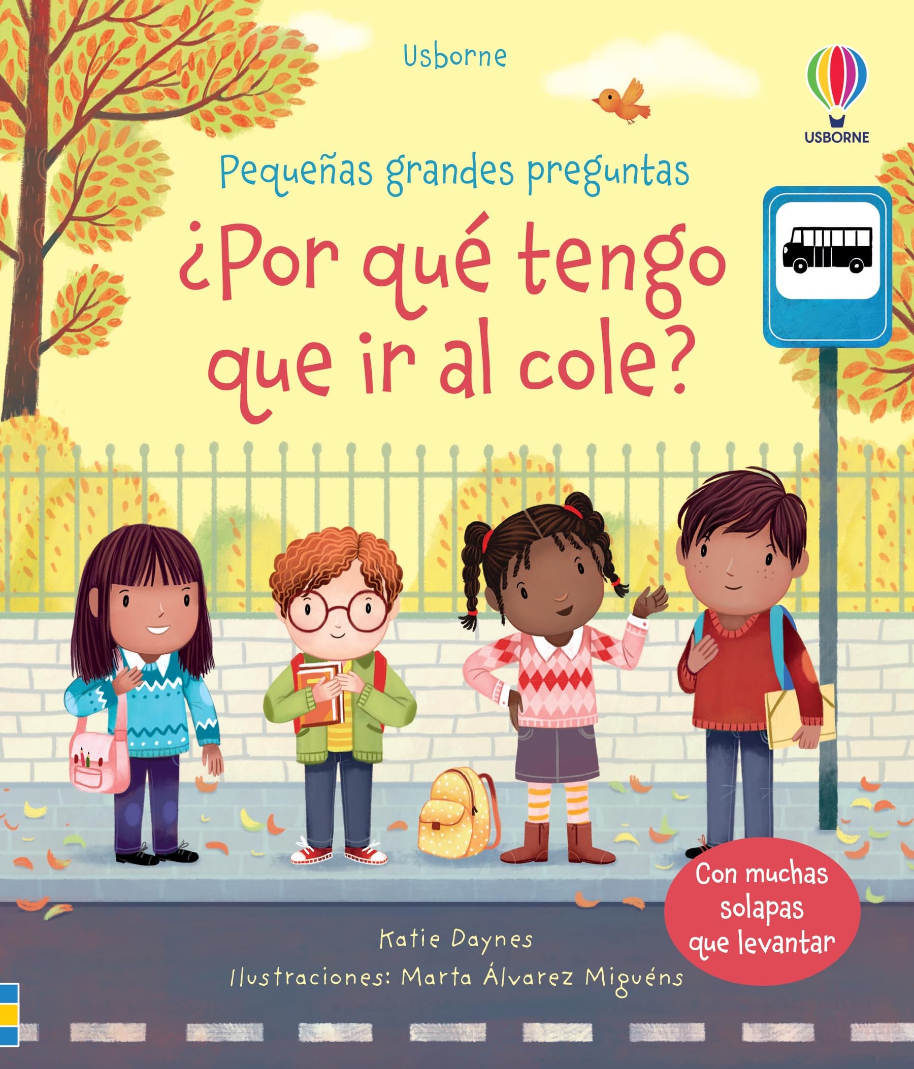 Libro: ¿Por qué tengo que ir al cole? (Pequeñas grandes preguntas)