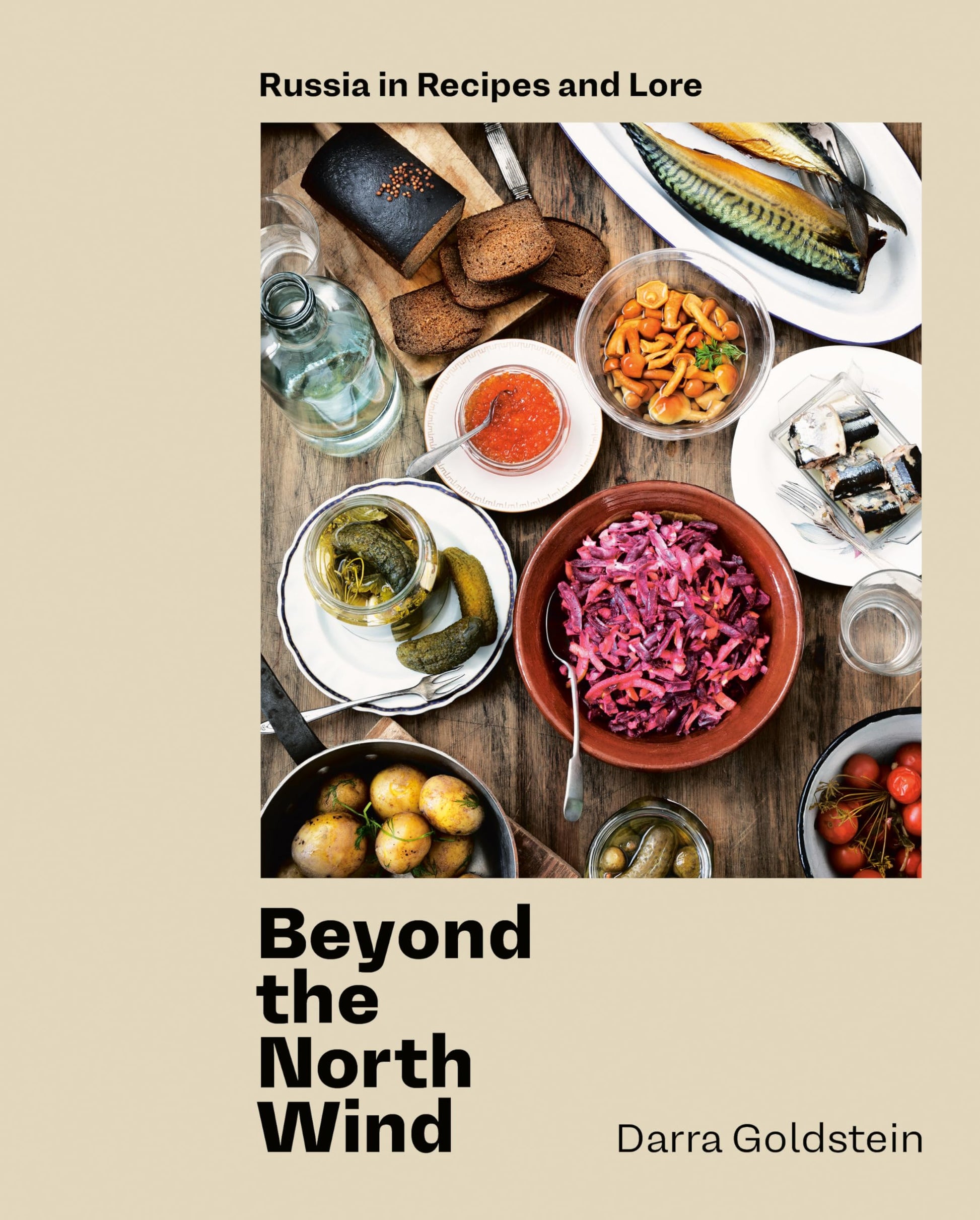 Libro: Beyond the North Wind: Russia in Recipes and Lore [A Cookbook]