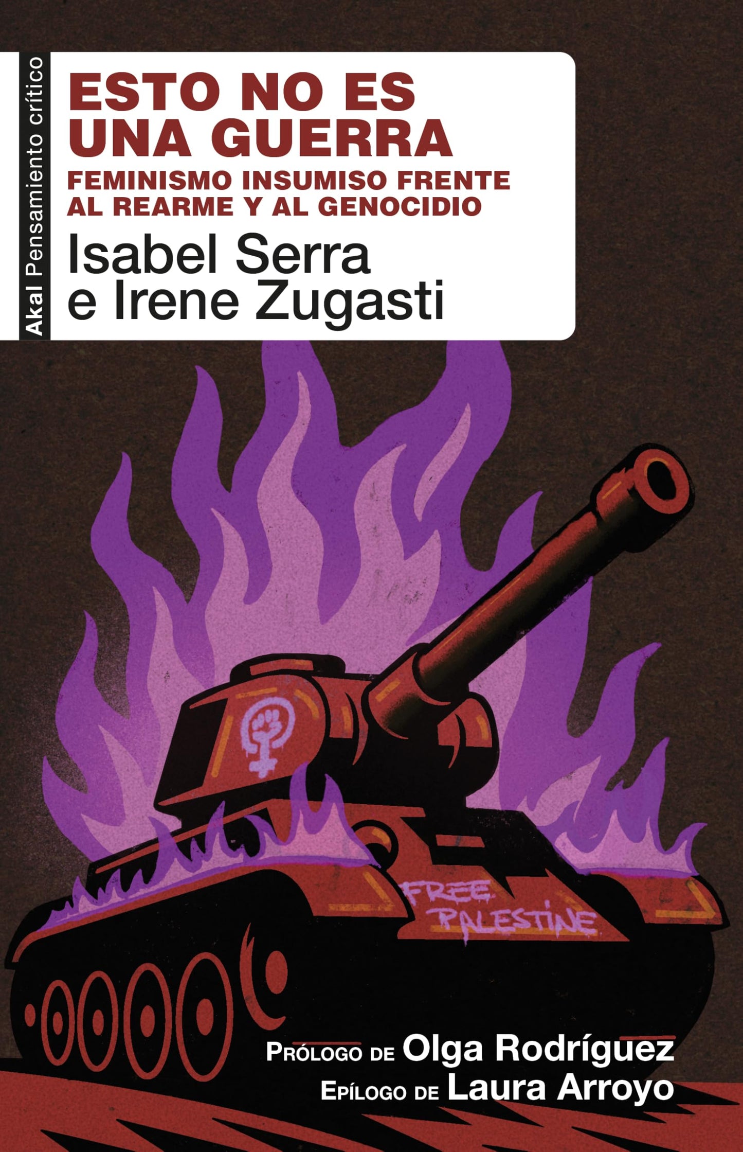 Libro: Esto no es una guerra: Feminismo insumiso frente al rearme y al genocidio