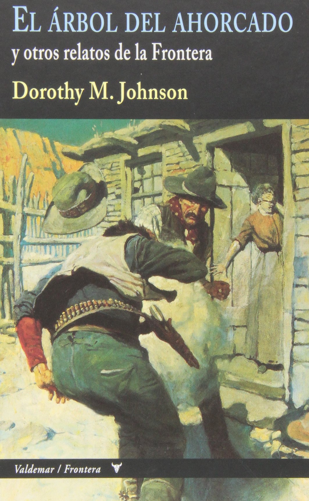 Libro: El árbol del ahorcado: y otros relatos de la Frontera