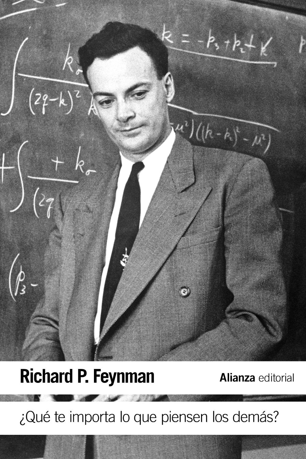 Libro: ¿Qué te importa lo que piensen los demás?: Nuevas aventuras de un curioso personaje tal como fueron referidas a ralph Leighton