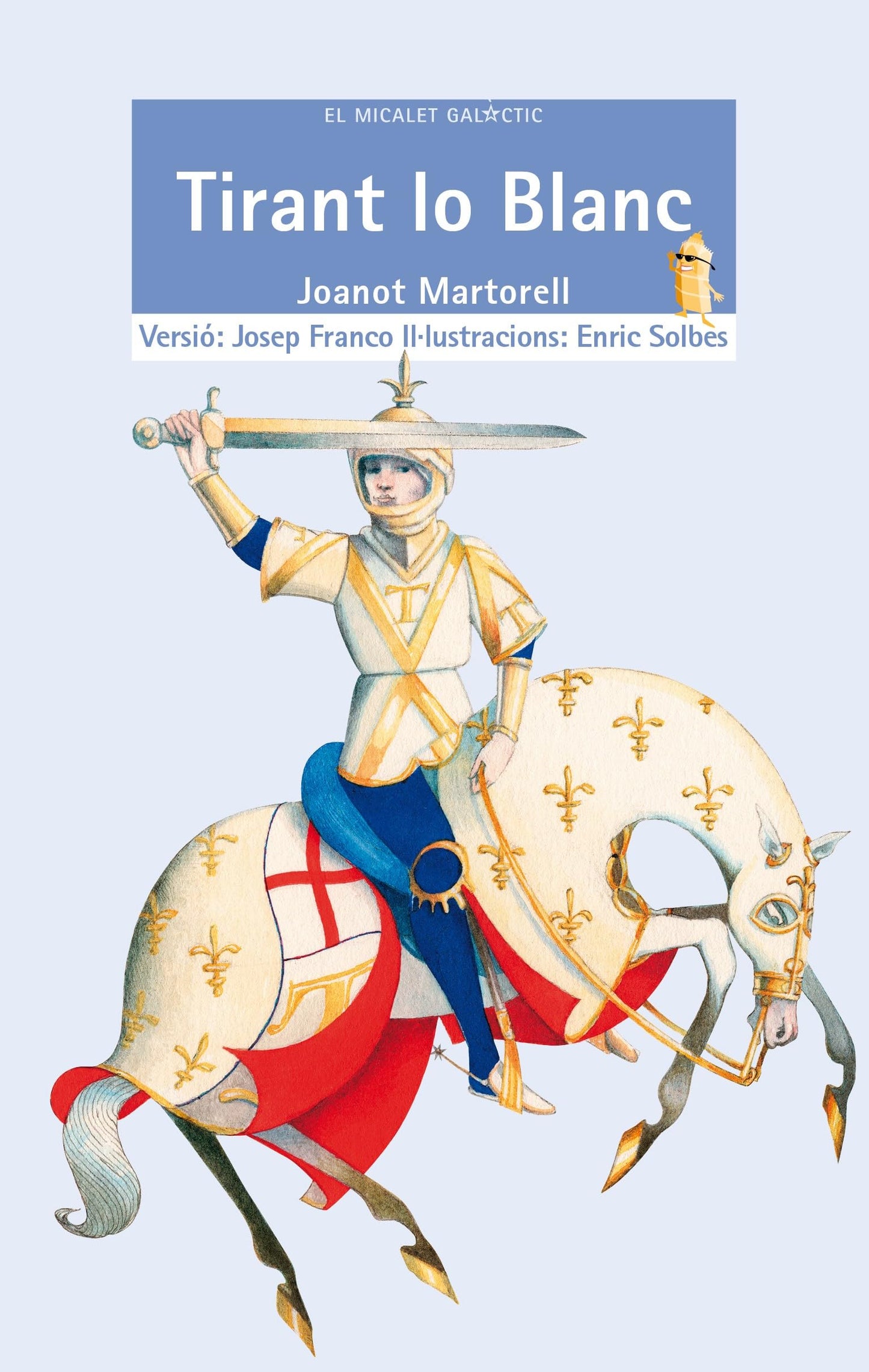 Libro: Tirant lo Blanc: 5 (El Micalet Galàctic)