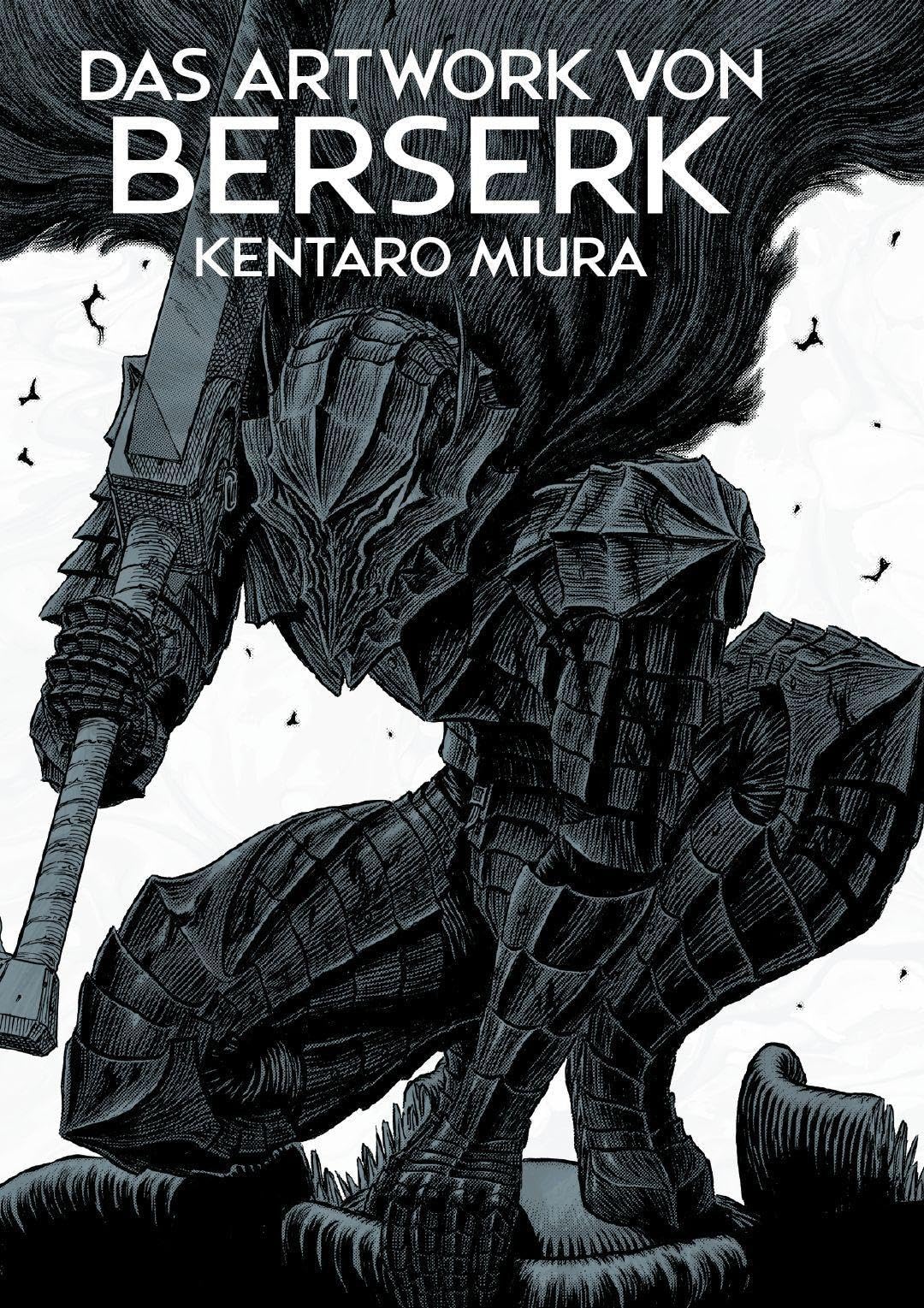 Libro: Das Artwork von Berserk: Das atemberaubende Artbook zum Dark-Fantasy-Meisterwerk von Kentaro Miura