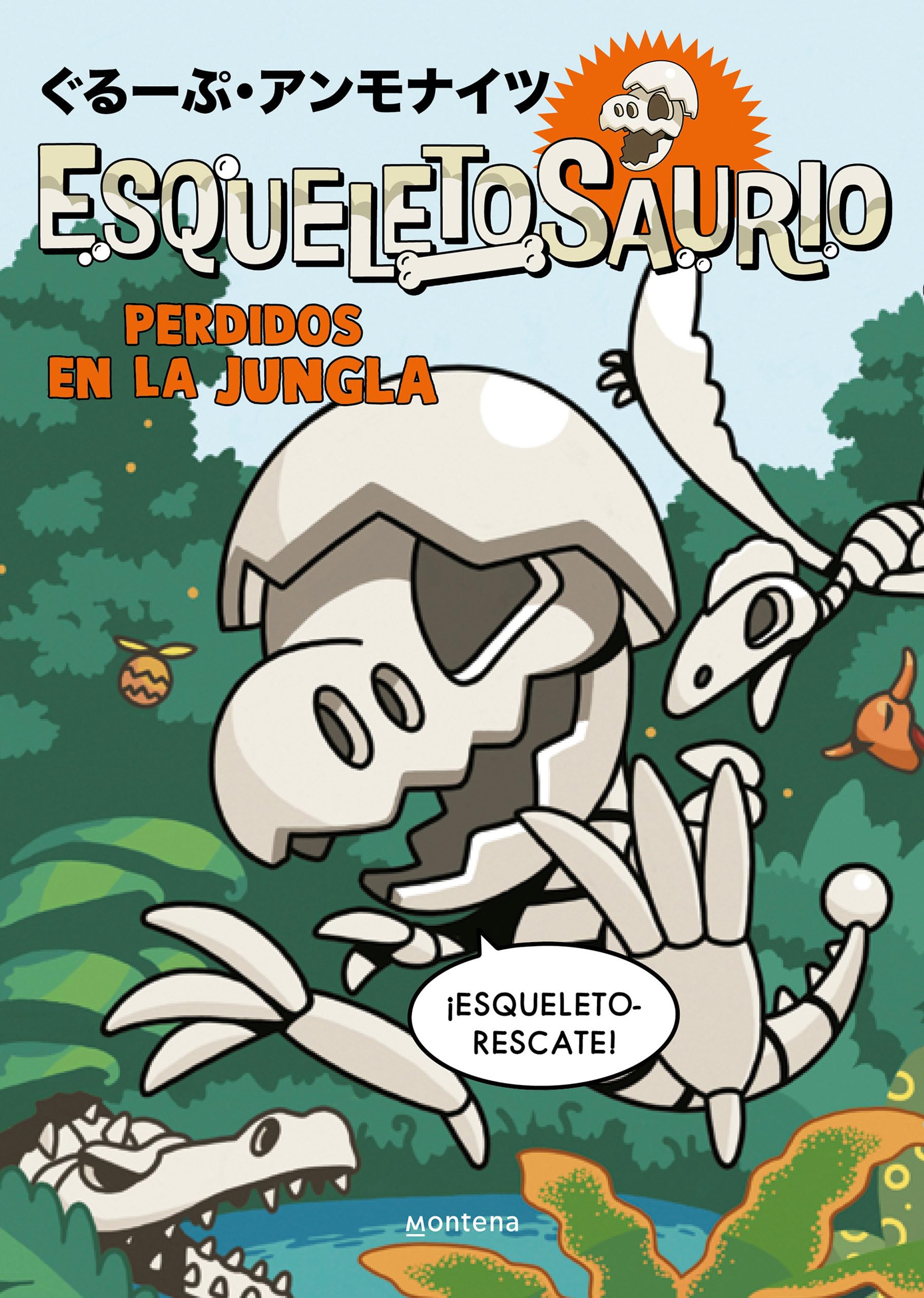 Libro: Perdidos en la jungla / Lost in the Jungle (ESQUELETOSAURIO) (Spanish Edition)