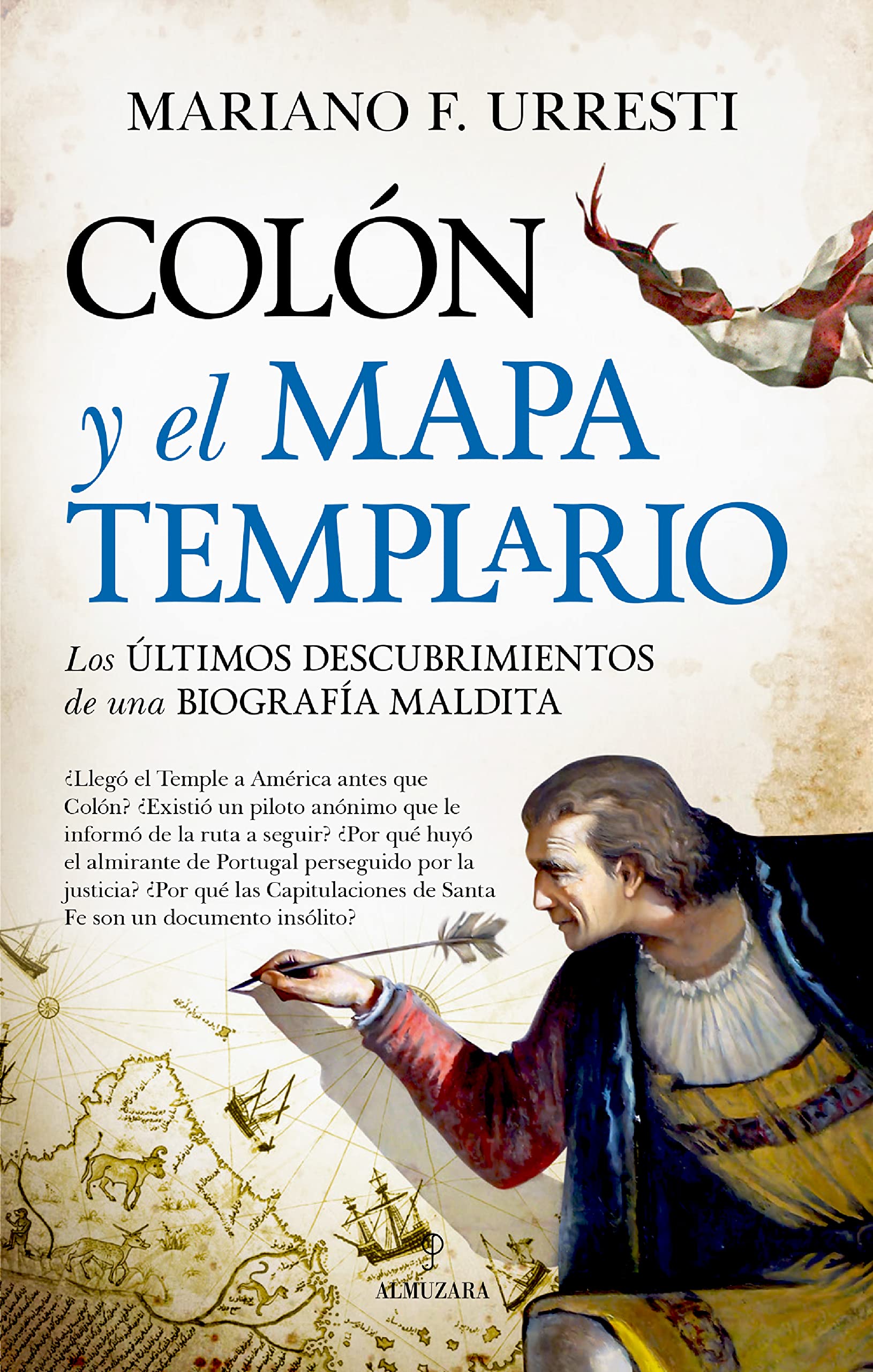 Libro: Colón y el mapa templario: Los últimos descubrimientos de una biografía maldita