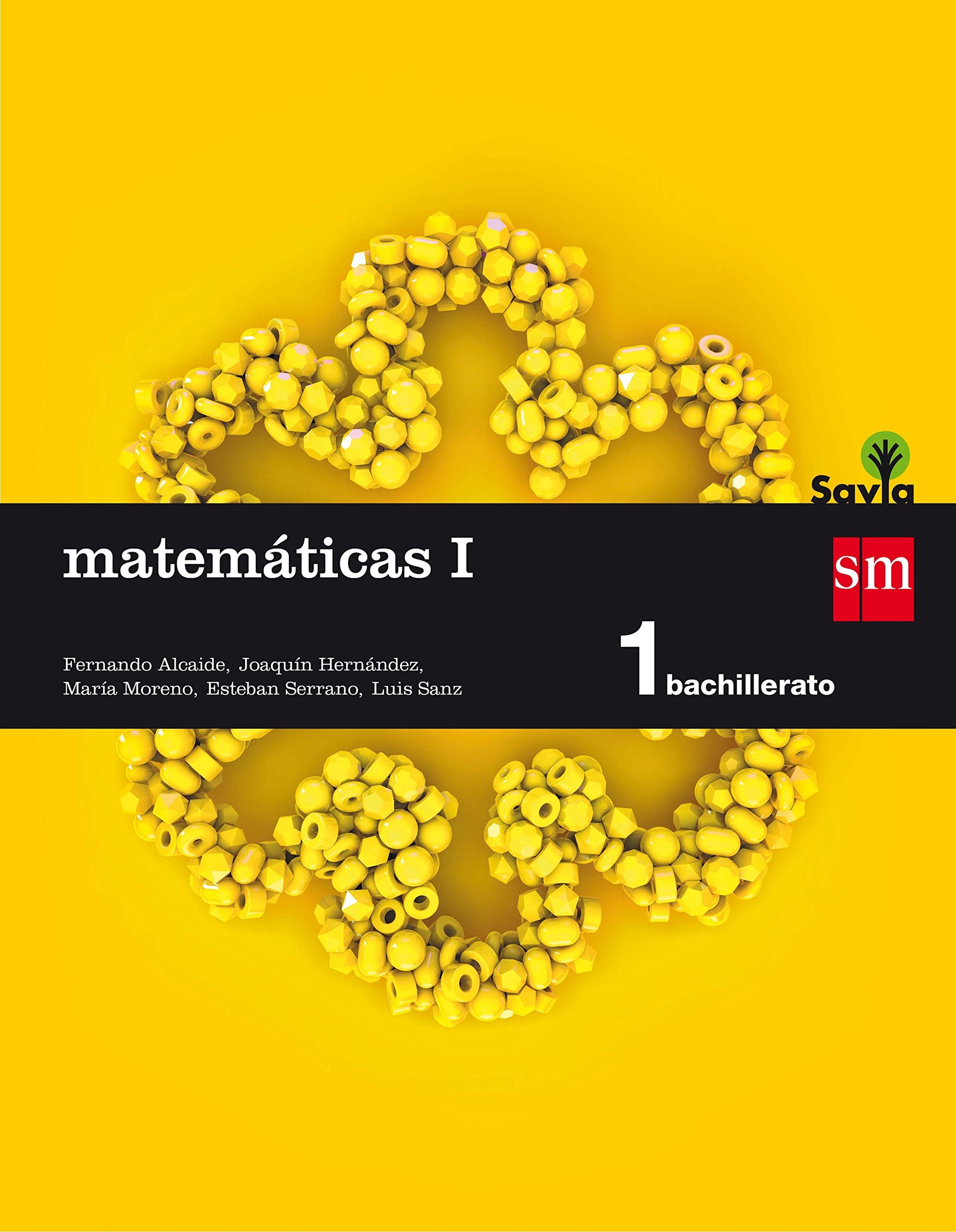 Libro: Matemáticas I. 1 Bachillerato. Savia