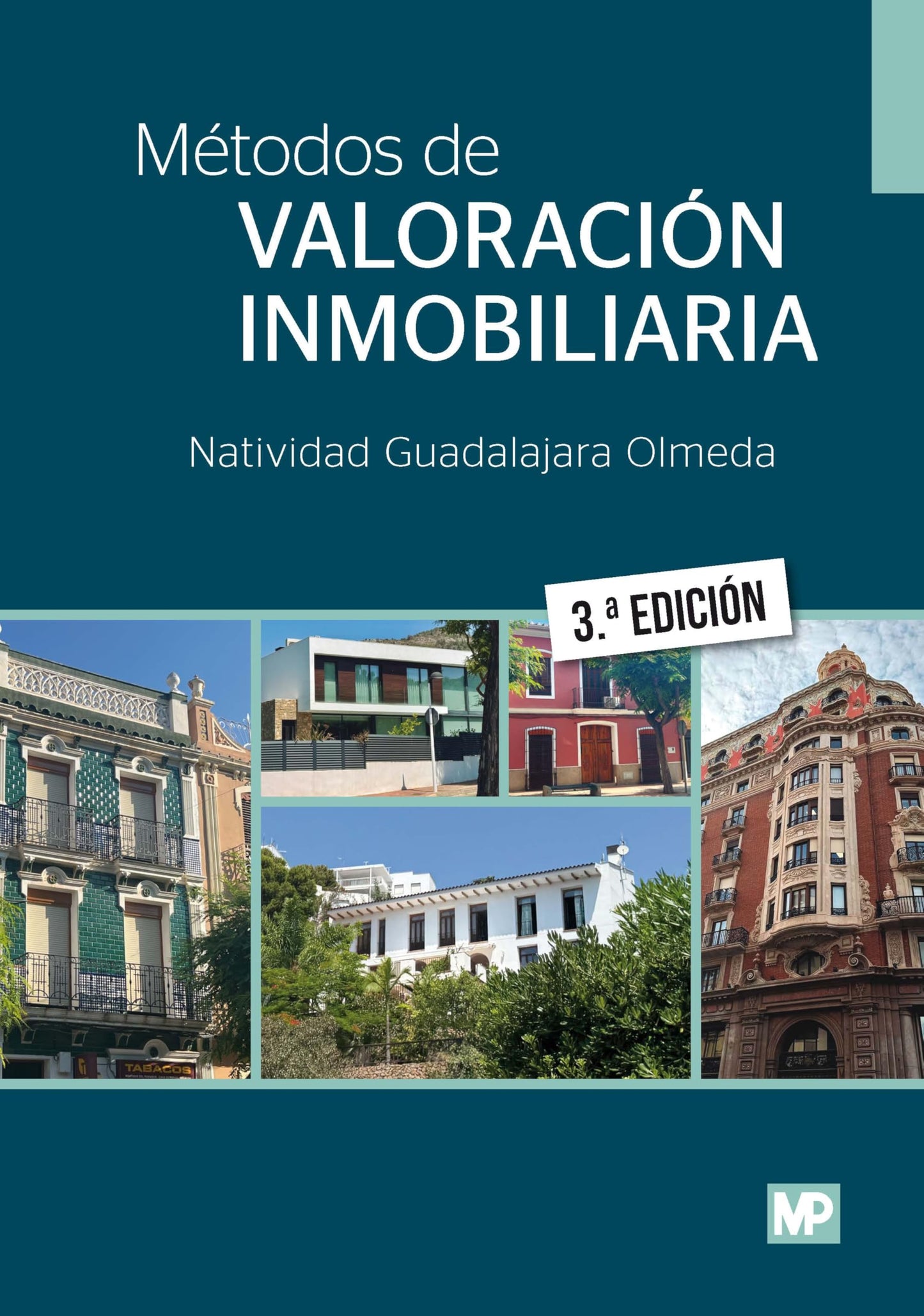 Libro: Métodos de valoración inmobiliaria 3ª edición (Economía)