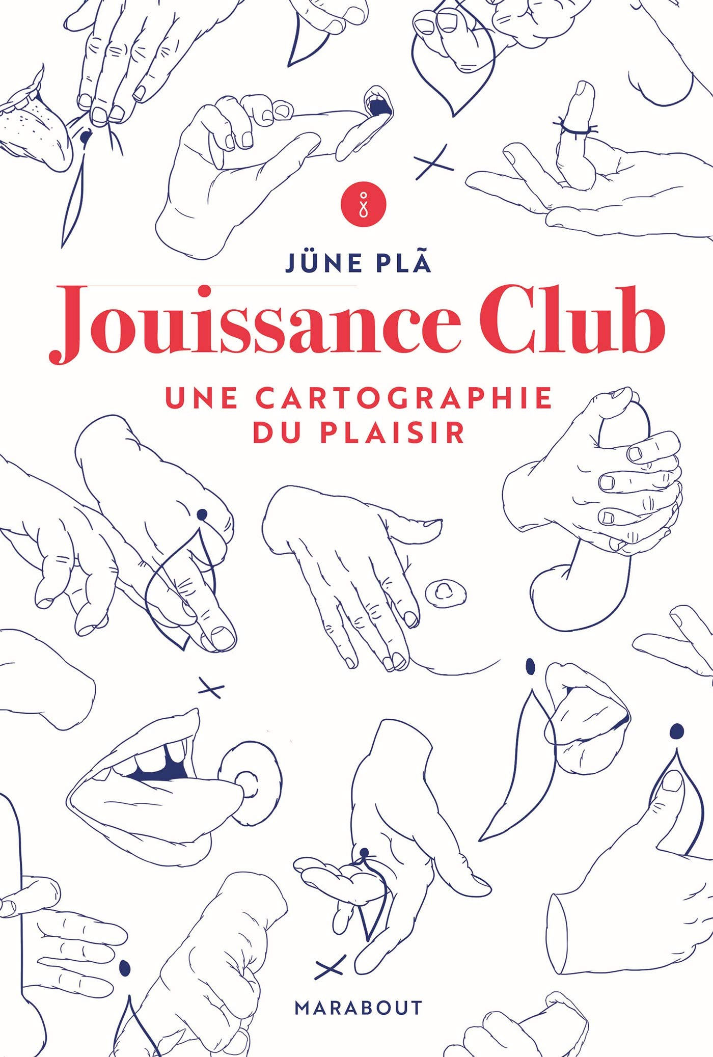 Libro: Jouissance Club: Une cartographie du plaisir
