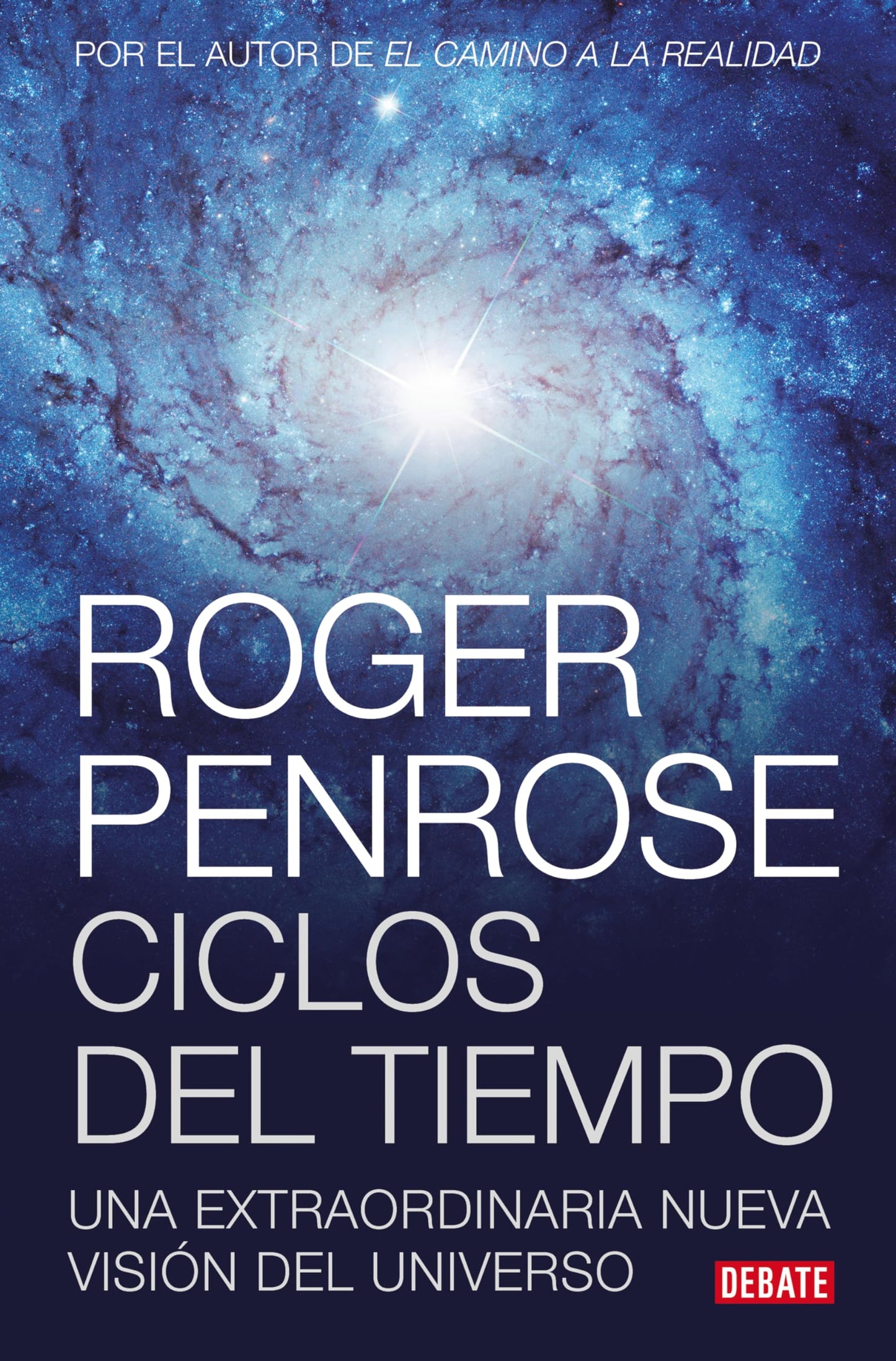 Libro: Ciclos del tiempo: Una extraordinaria nueva visión del universo
