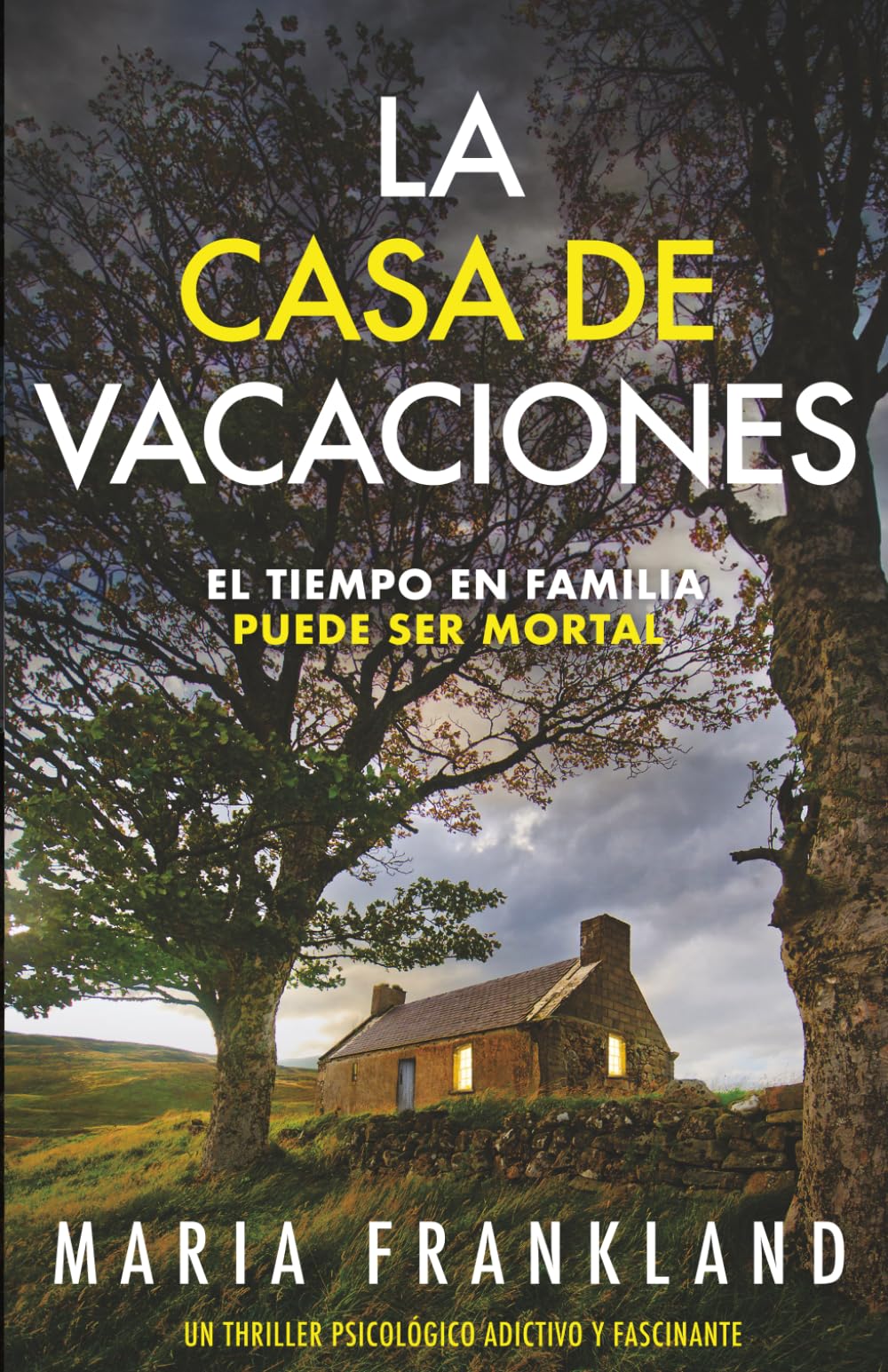 Libro: La Casa de Vacaciones: El tiempo en familia puede ser mortal (Spanish Edition)