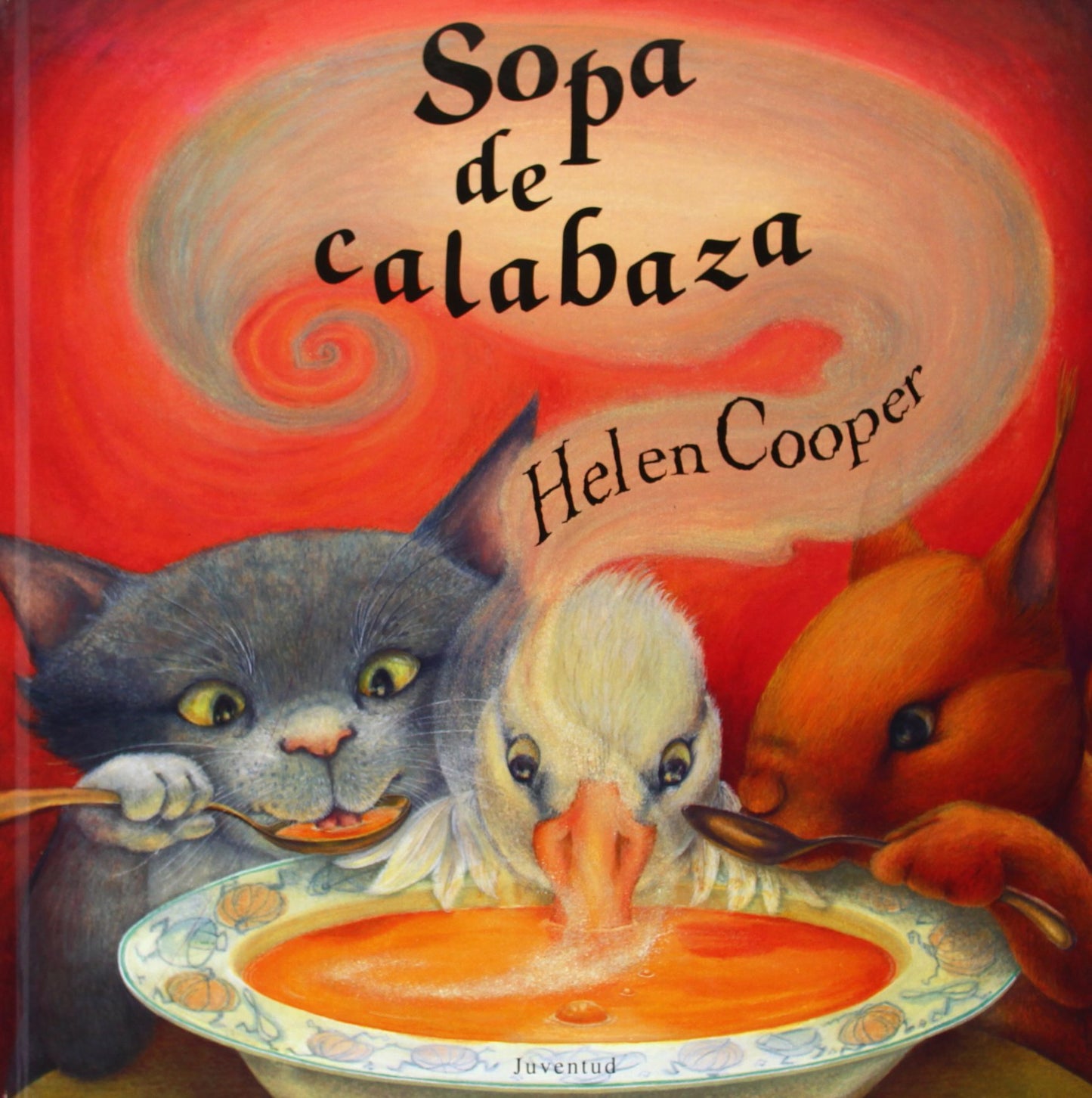 Libro: Sopa de calabaza (ALBUMES ILUSTRADOS)