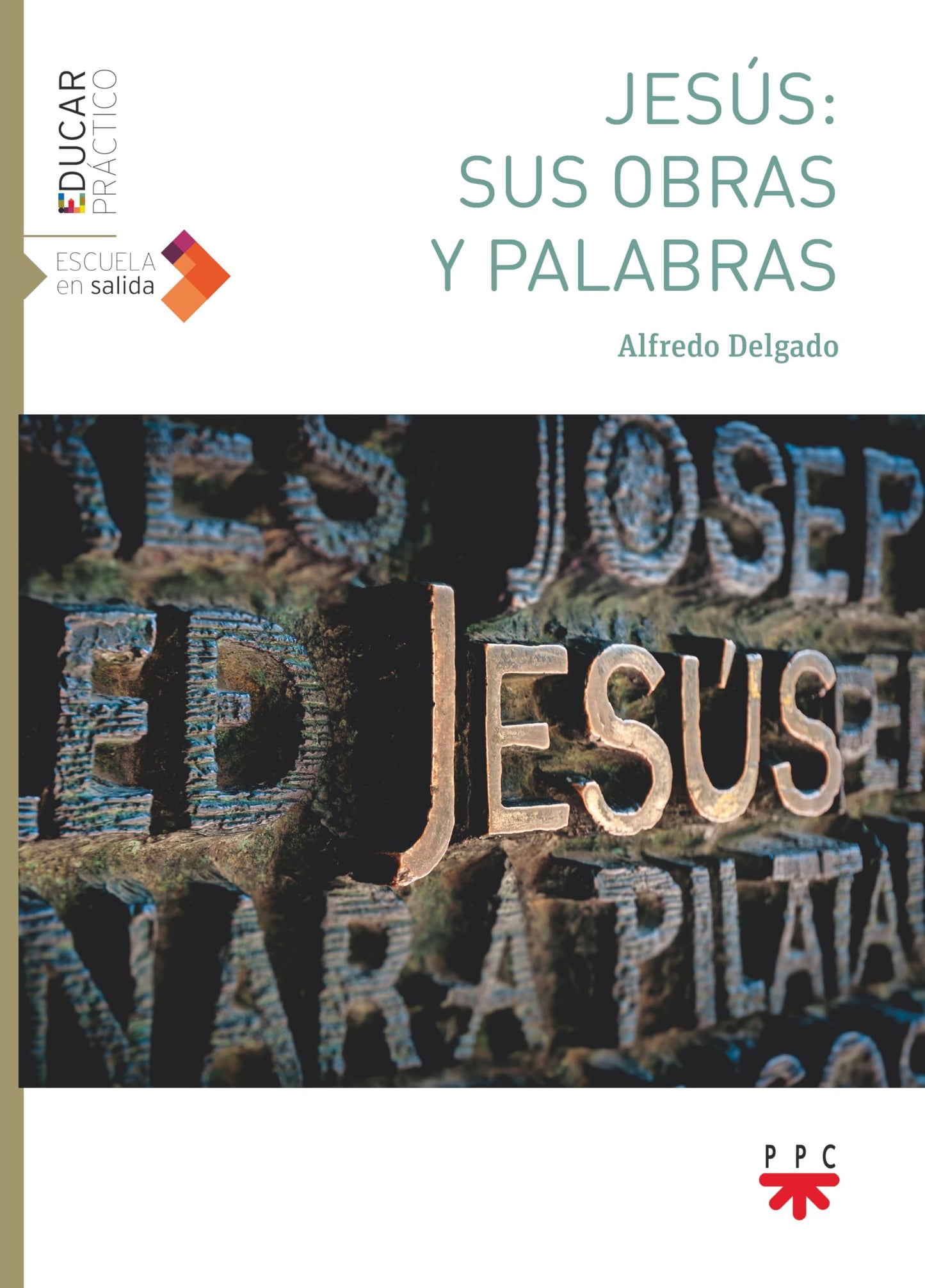 Libro: Jesús: sus obras y palabras