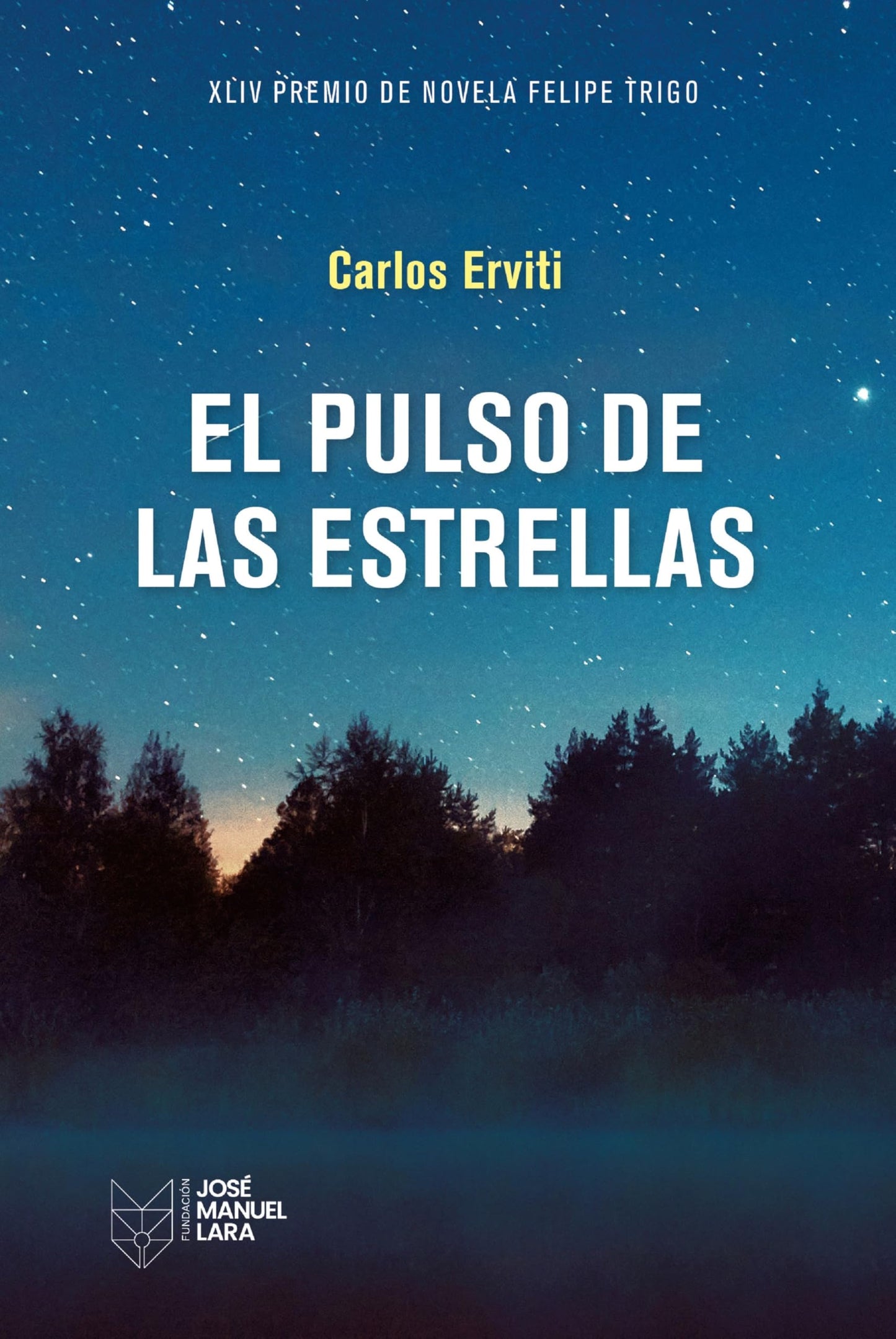 Libro: El pulso de las estrellas: XLIV Premio de Novela Felipe Trigo