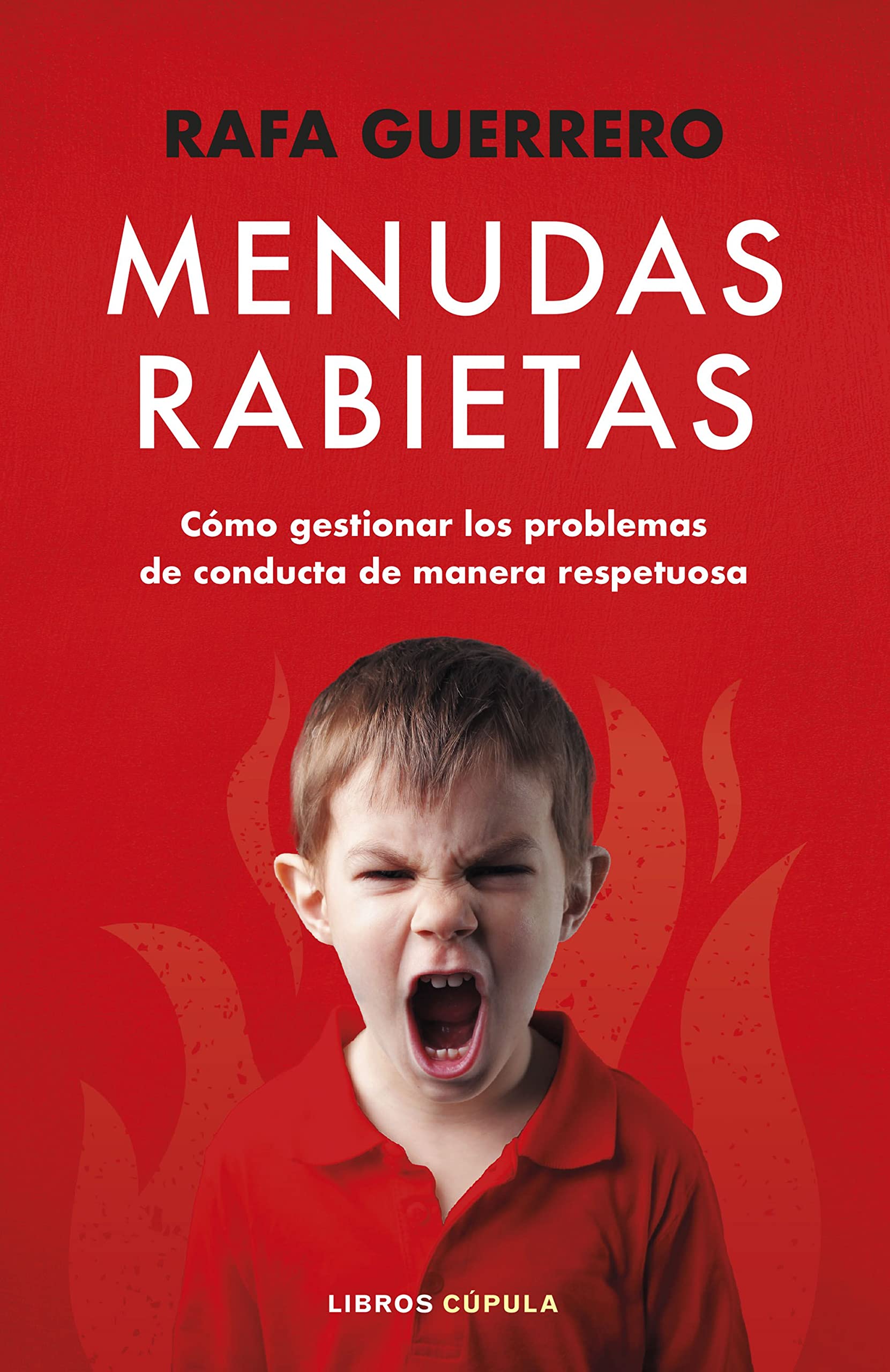Libro: Menudas Rabietas (Prácticos)