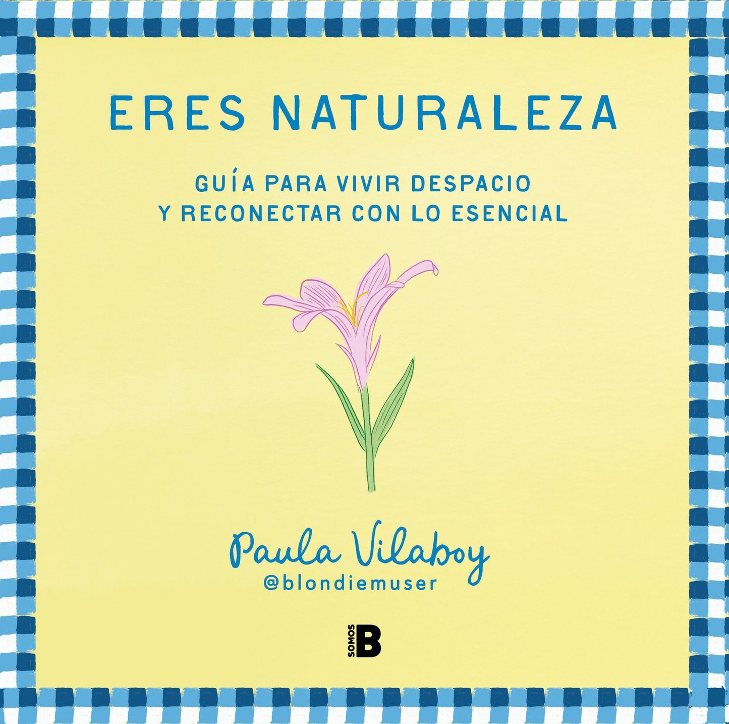 Libro: Eres naturaleza / You Are Nature (Spanish Edition)