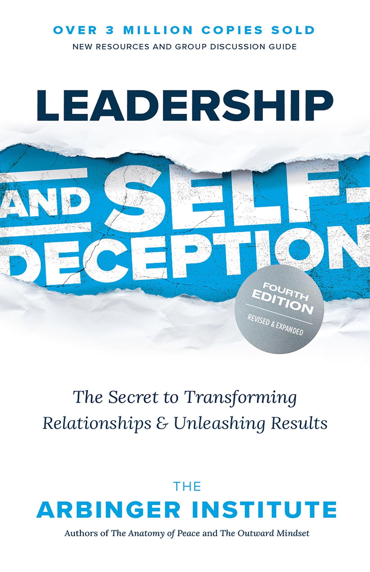 Libro: Leadership and Self-Deception, Fourth Edition: The Secret to Transforming Relationships and Unleashing Results