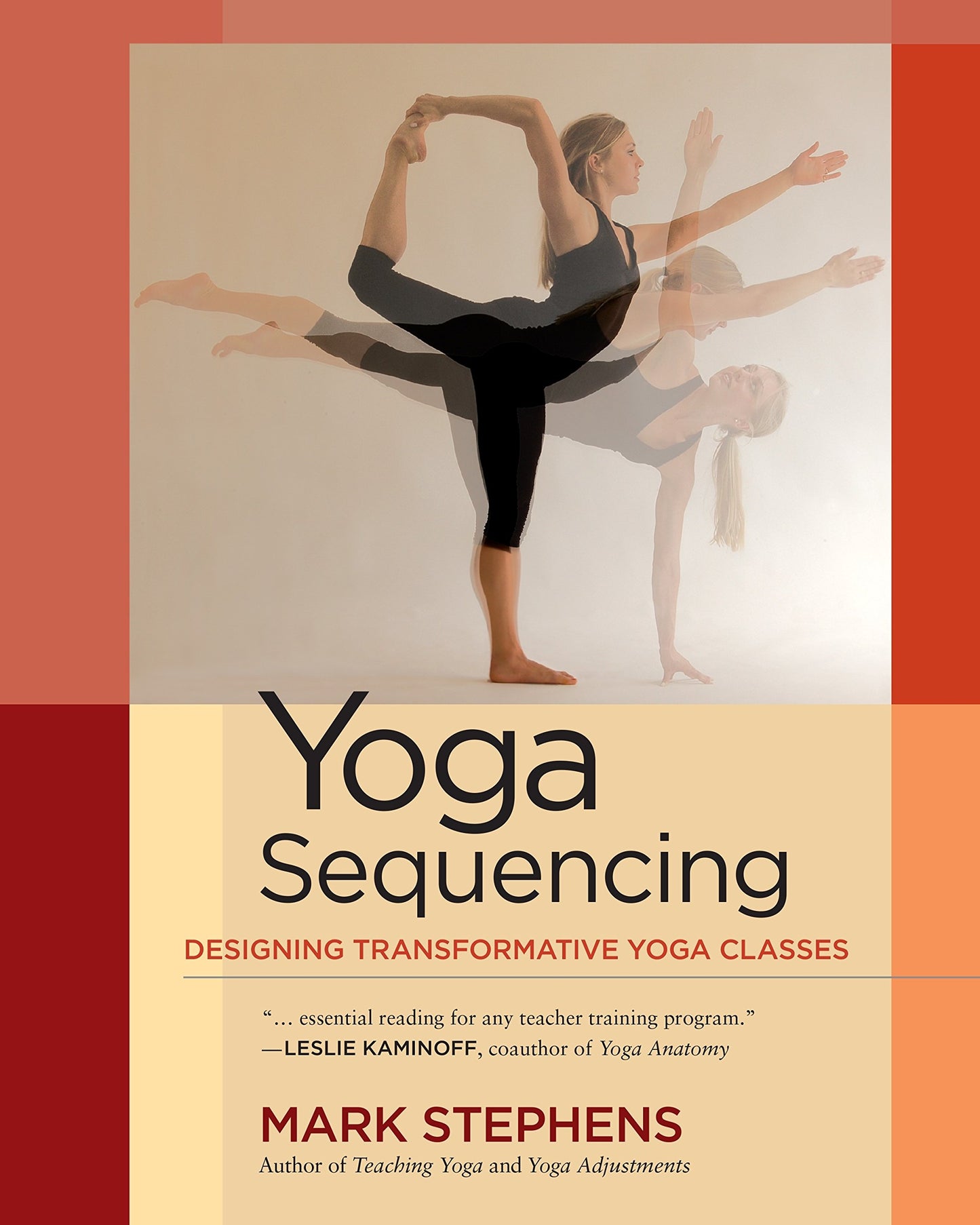 Libro: Yoga Sequencing: Designing Transformative Yoga Classes