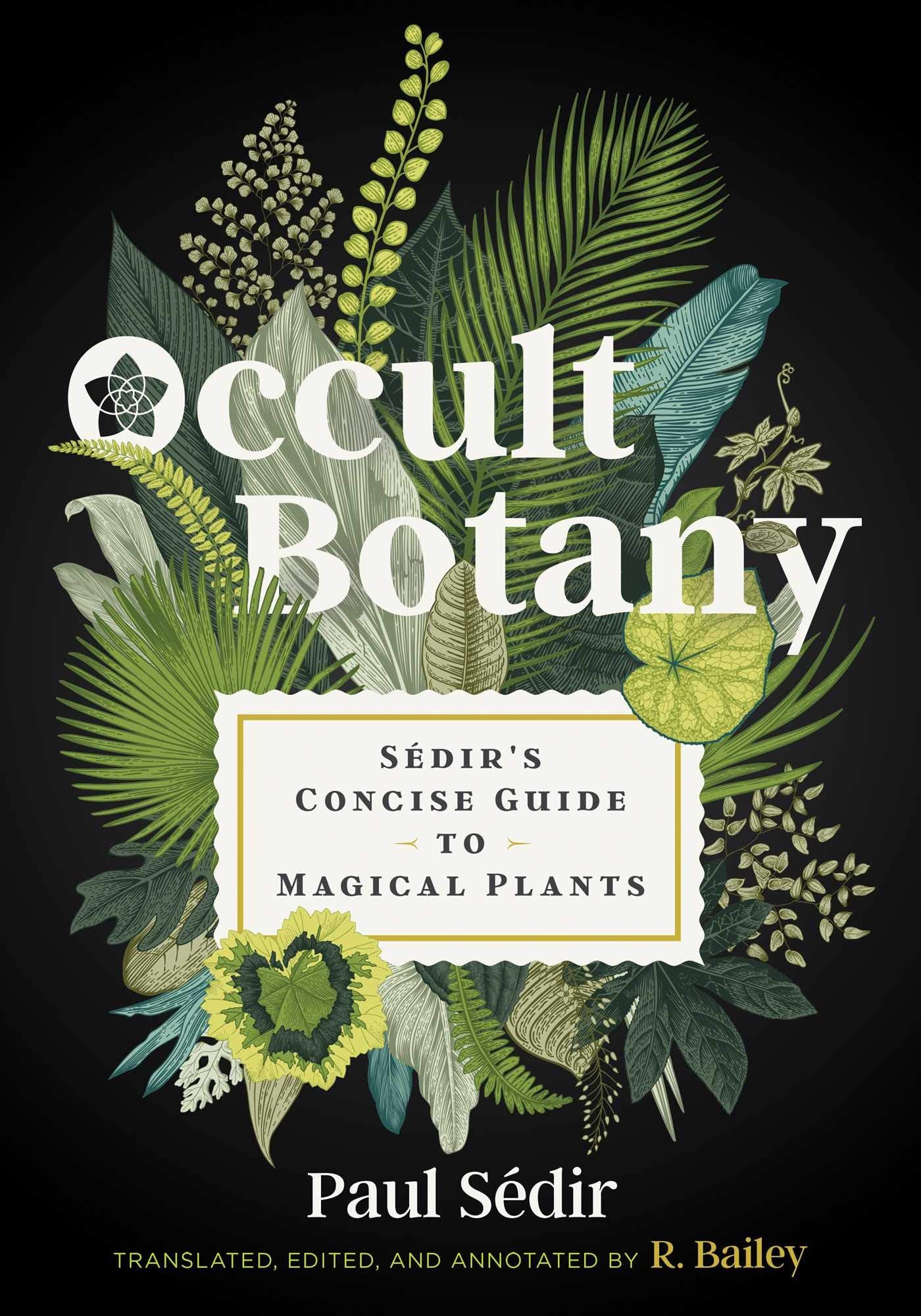 Libro: Occult Botany: Sédir's Concise Guide to Magical Plants