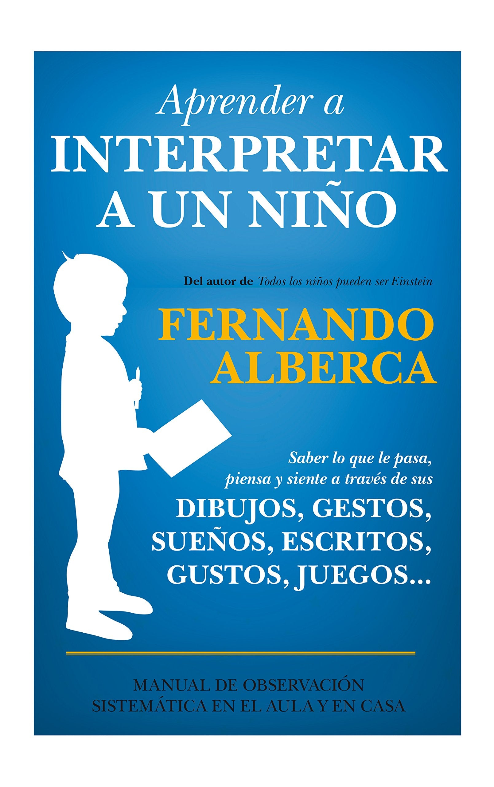 Libro: Aprender a interpretar a un niño (Padres y educadores)