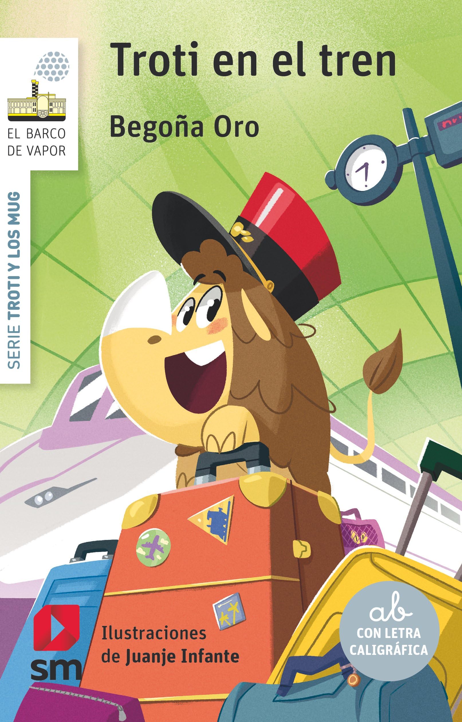 Libro: Troti en el tren (El Barco de Vapor Blanca)