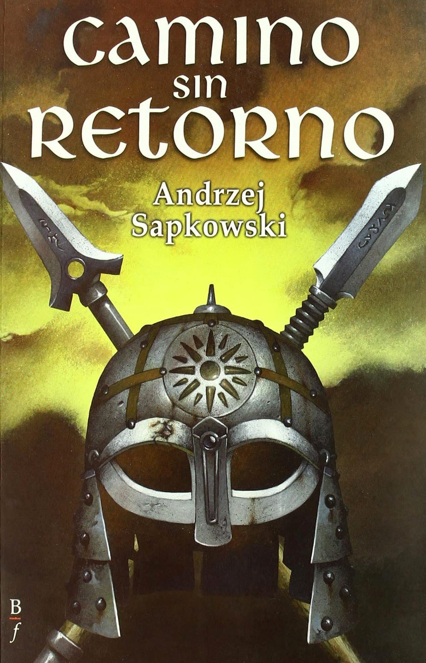 Libro: Camino sin retorno (ed. 2023): 101 (Alamut Serie Fantástica)