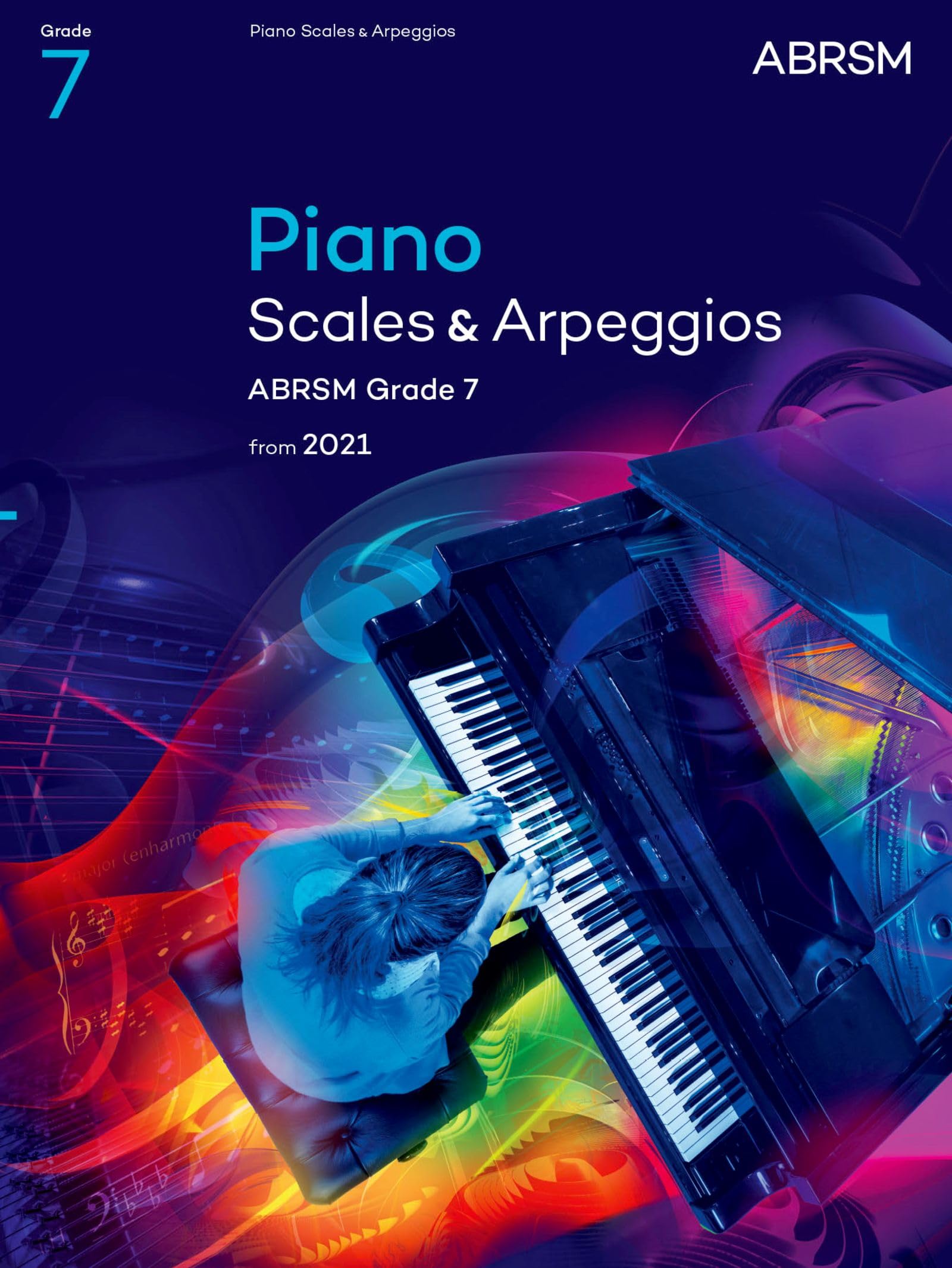 Libro: Piano Scales & Arpeggios, ABRSM Grade 7: from 2021 (ABRSM Scales & Arpeggios)