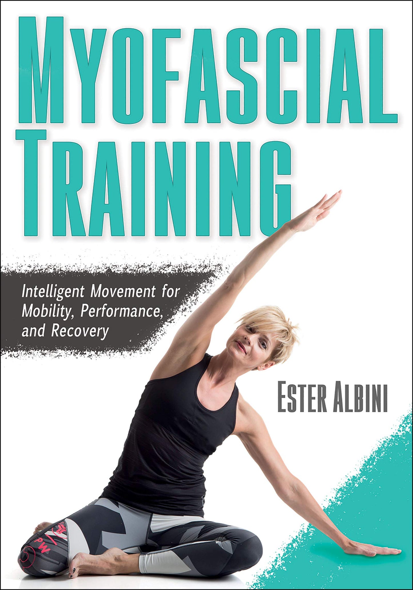 Libro: Myofascial Training: Intelligent Movement for Mobility, Performance, and Recovery