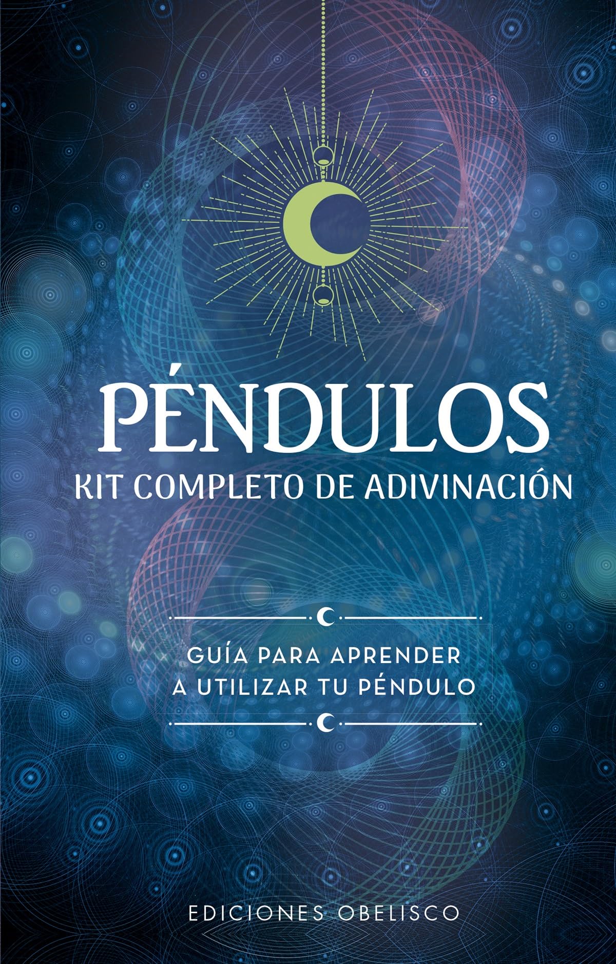 Libro: Péndulos: Kit completo de adivinación (Spanish Edition)