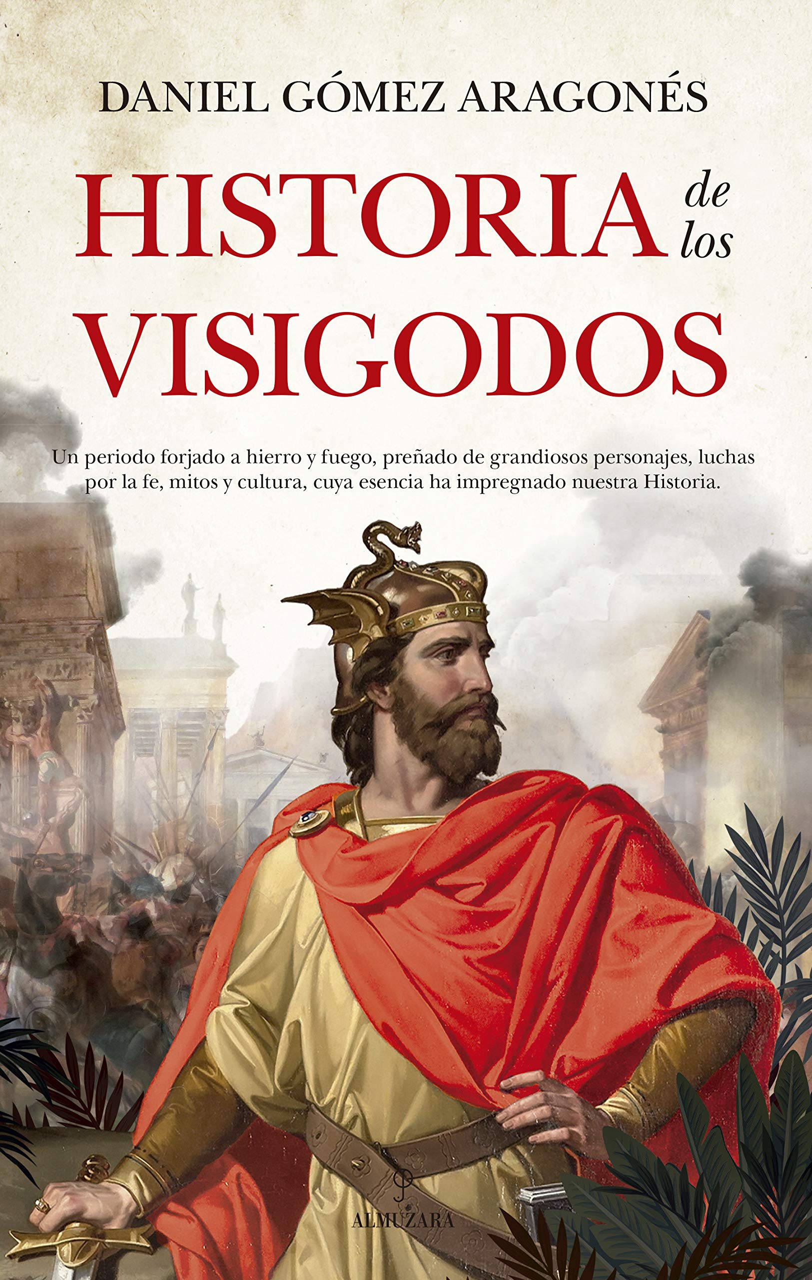 Libro: Historia De Los Visigodos