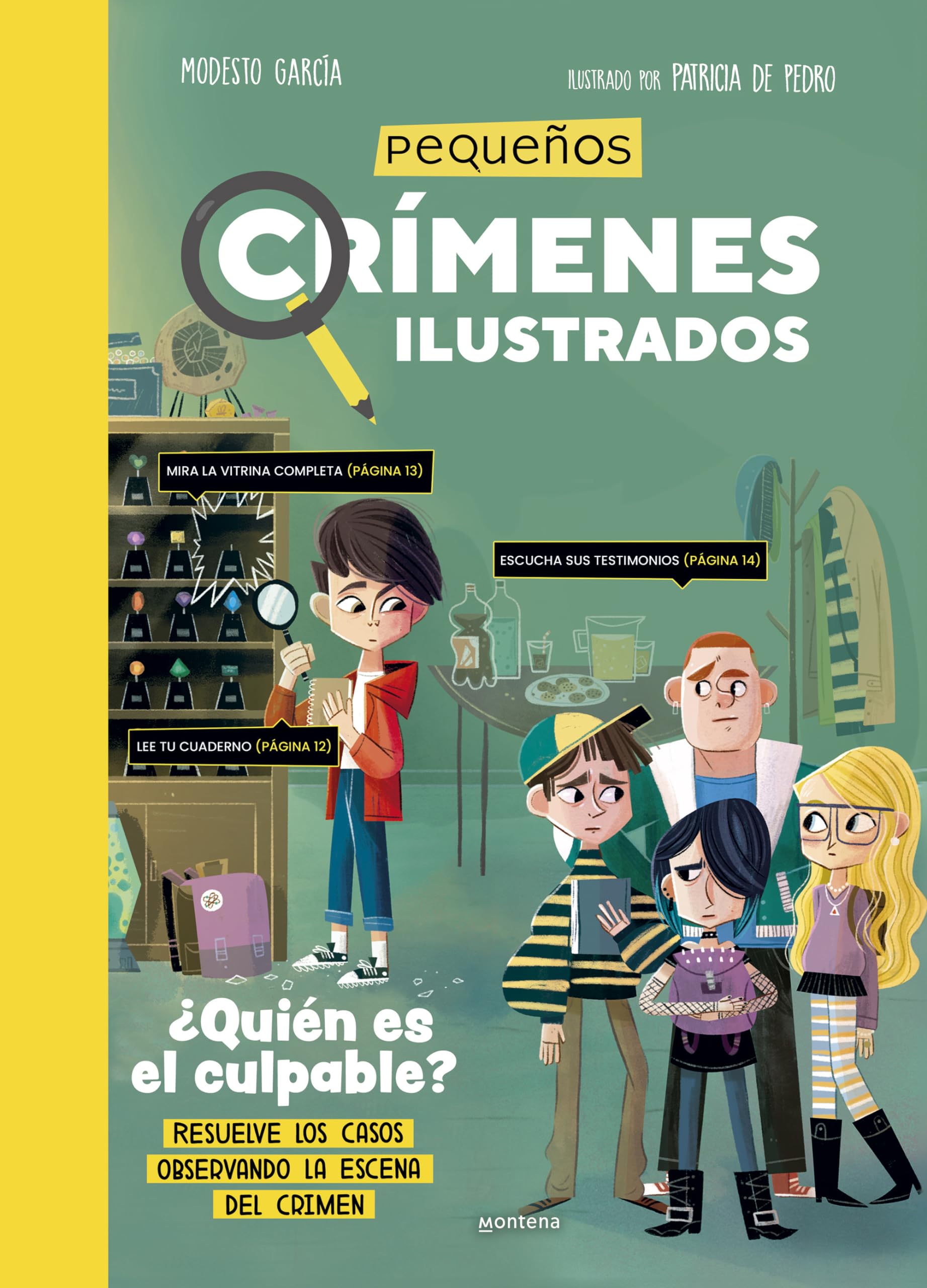 Pequeños Crímenes ilustrados - ¿Quién es el culpable?: Resuelve los casos observando la escena del crimen (Montena)