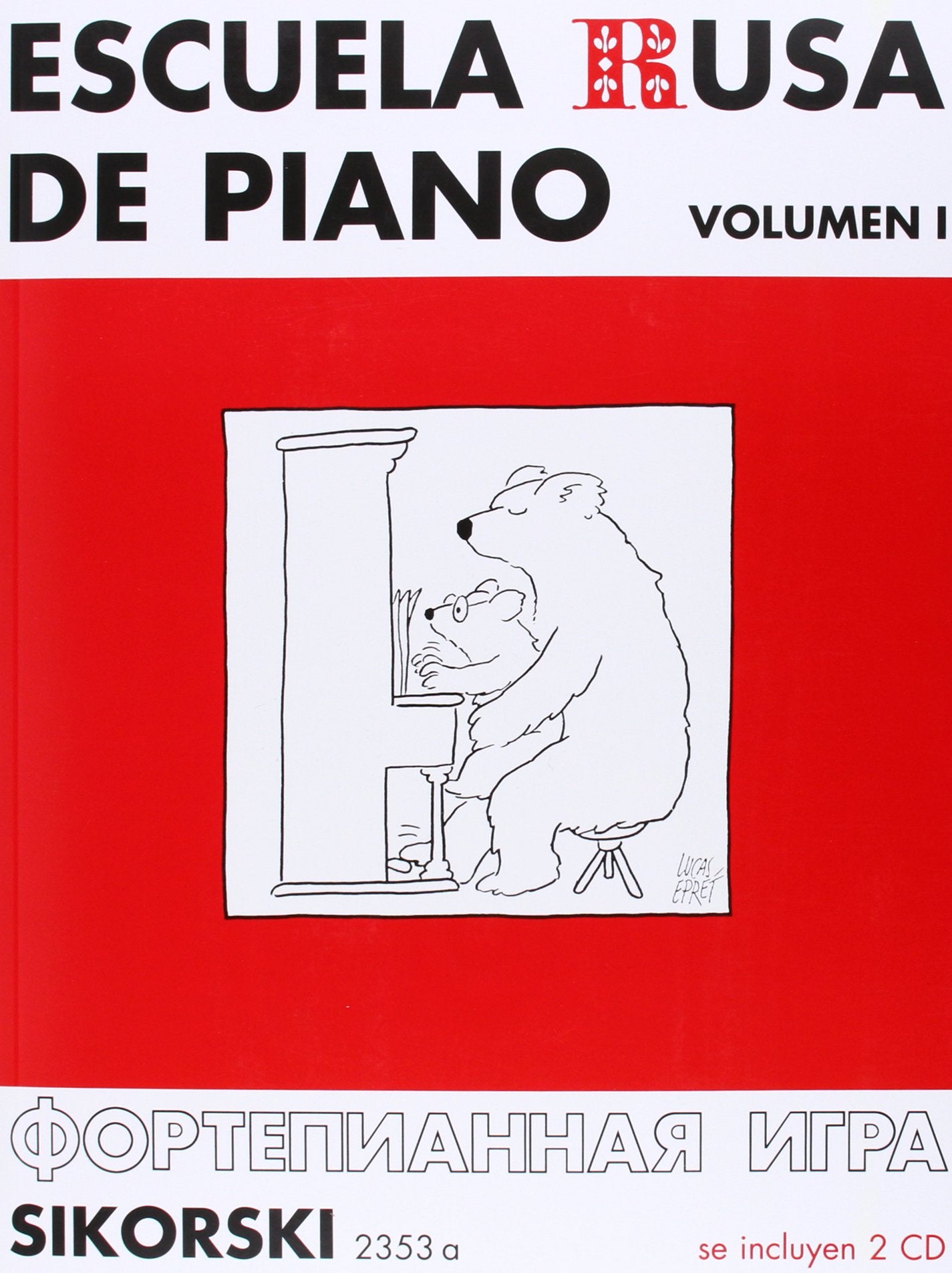 Libro: Escuela Rusa de Piano Vol.1 + 2 CD: Volumen 1. Con 2 CD (Grabaciones). piano.