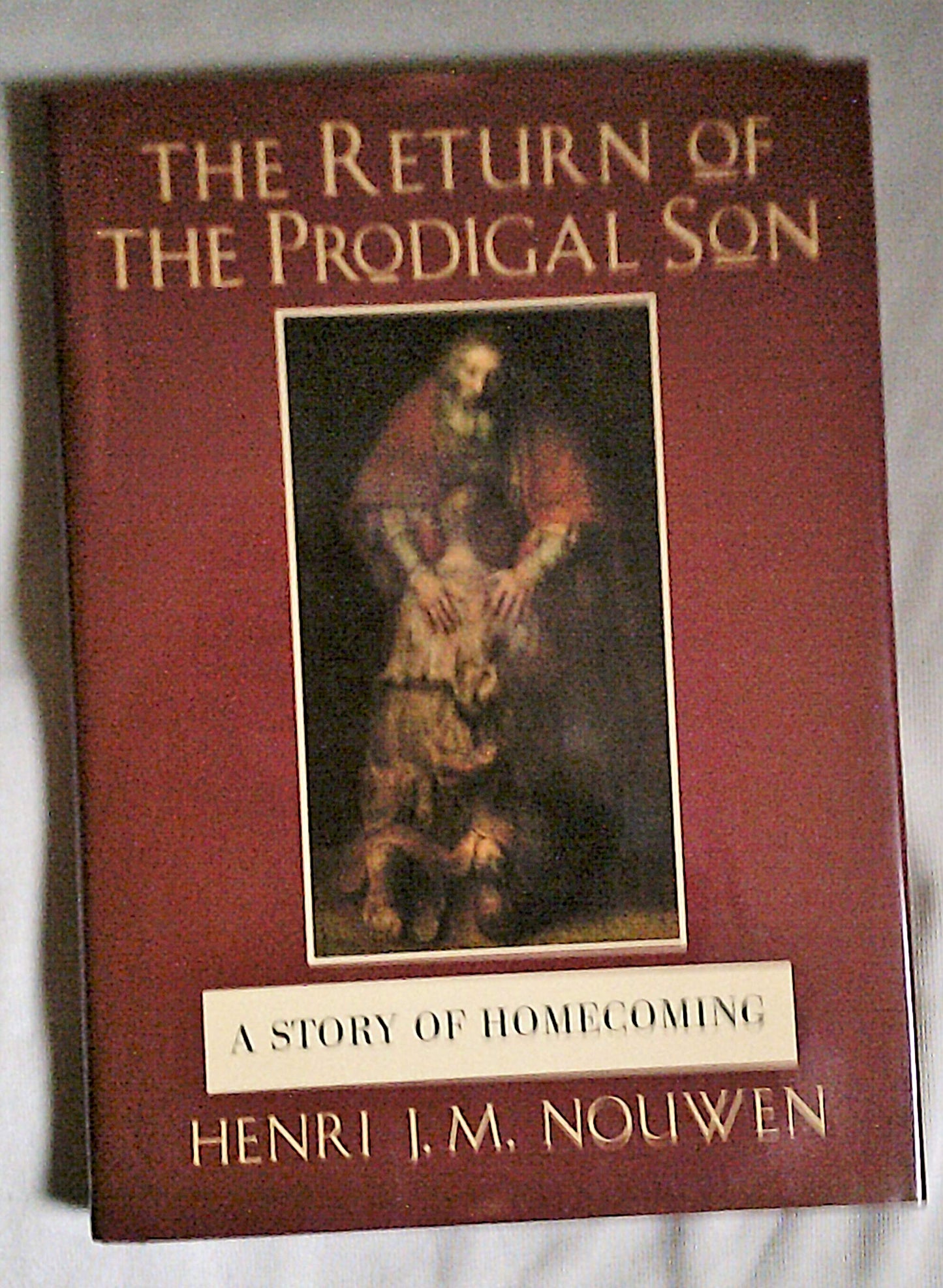 Libro: The Return of the Prodigal Son: A Story of Homecoming